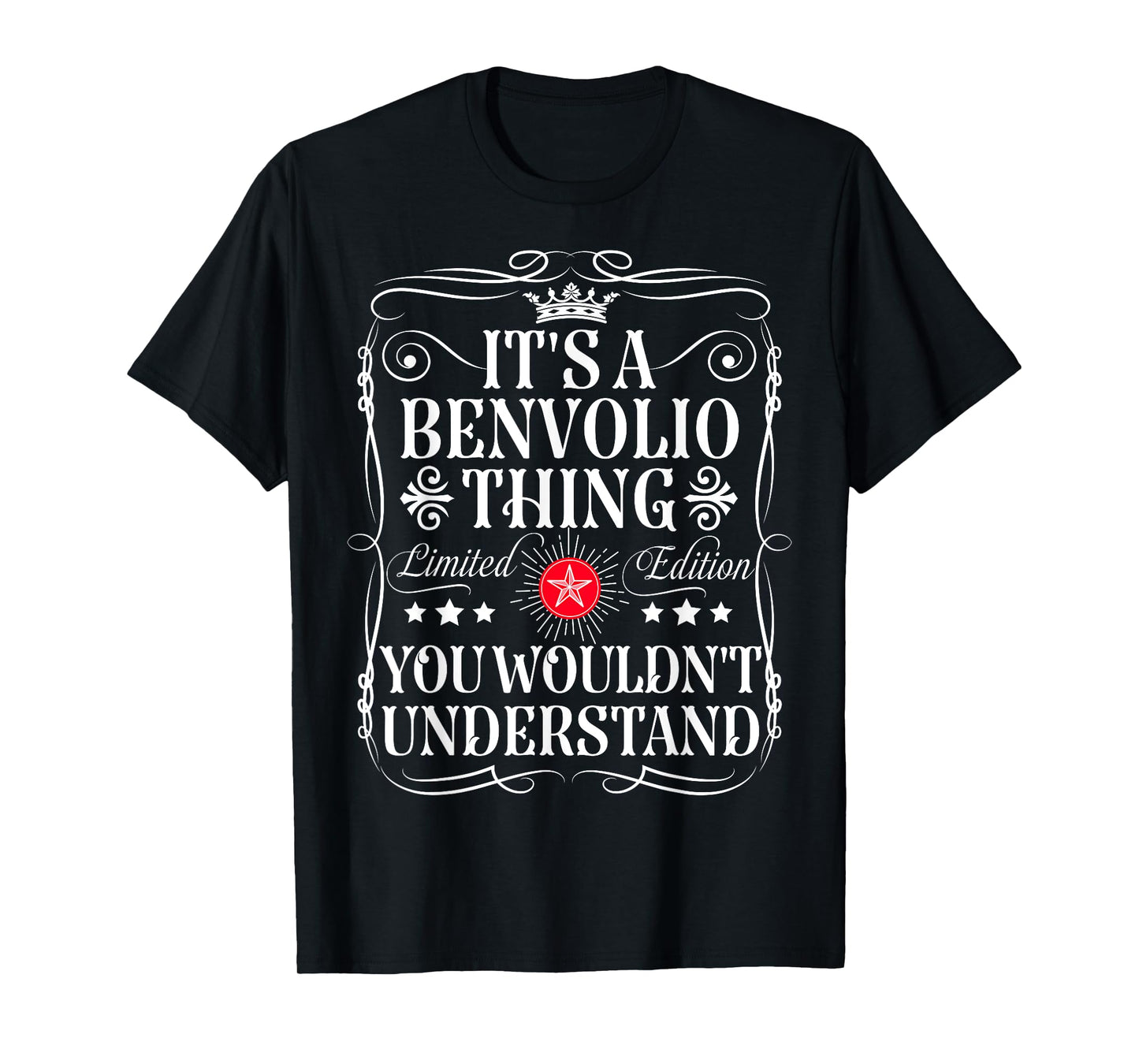 Benvolio Name Its A Benvolio Thing You Wouldn't Understand T-Shirt