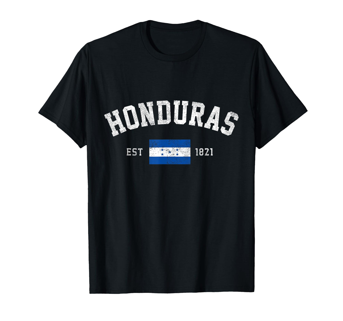 Honduras Est. 1821 Honduran Flag Independence Day T-Shirt