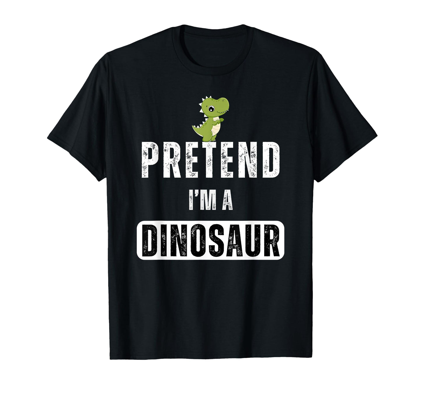 Pretend I'm a dinosaur Lazy Halloween Easy Costume T-Shirt