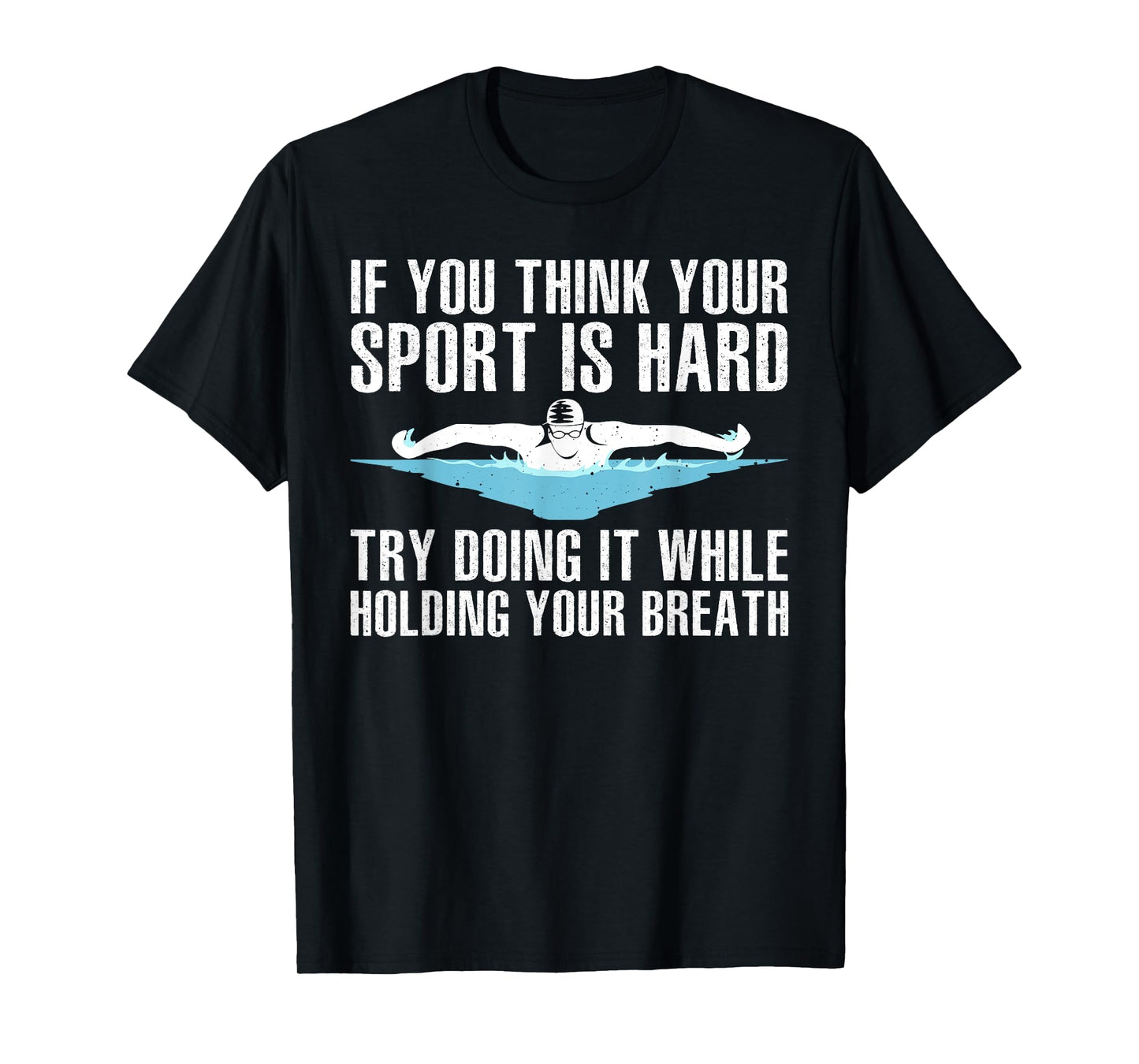 Funny Swimming Art For Men Women Swimmer Swim Coach Training T-Shirt