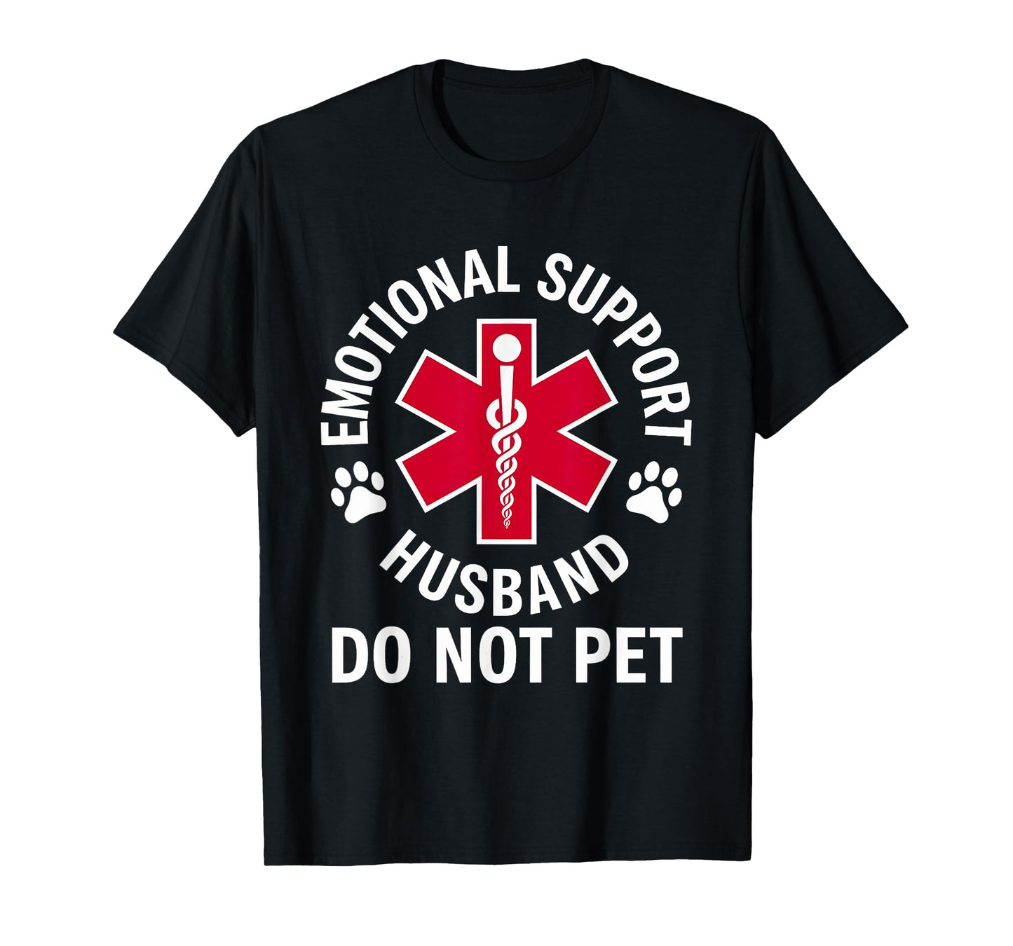 Emotional Support Husband Do Not Pet shirt T-Shirt