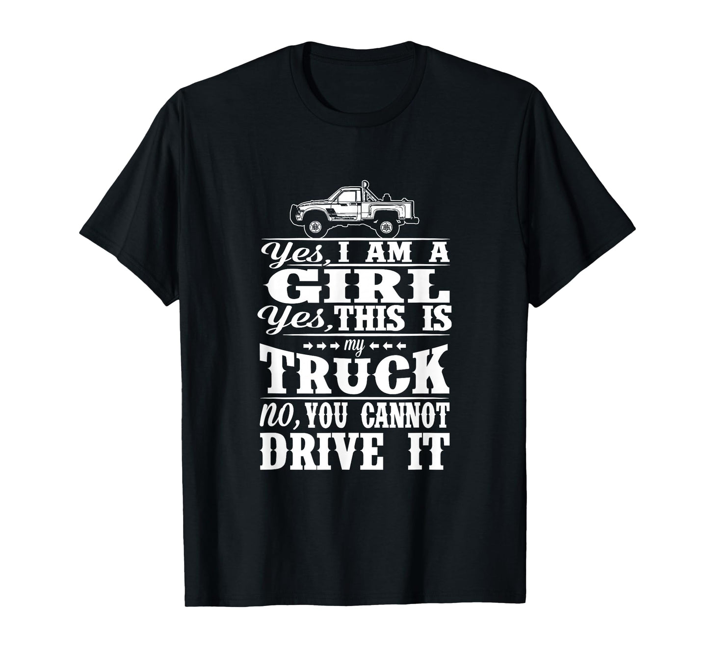 Girl and Her Truck Tshirt - Truck Girl Shirts T-Shirt