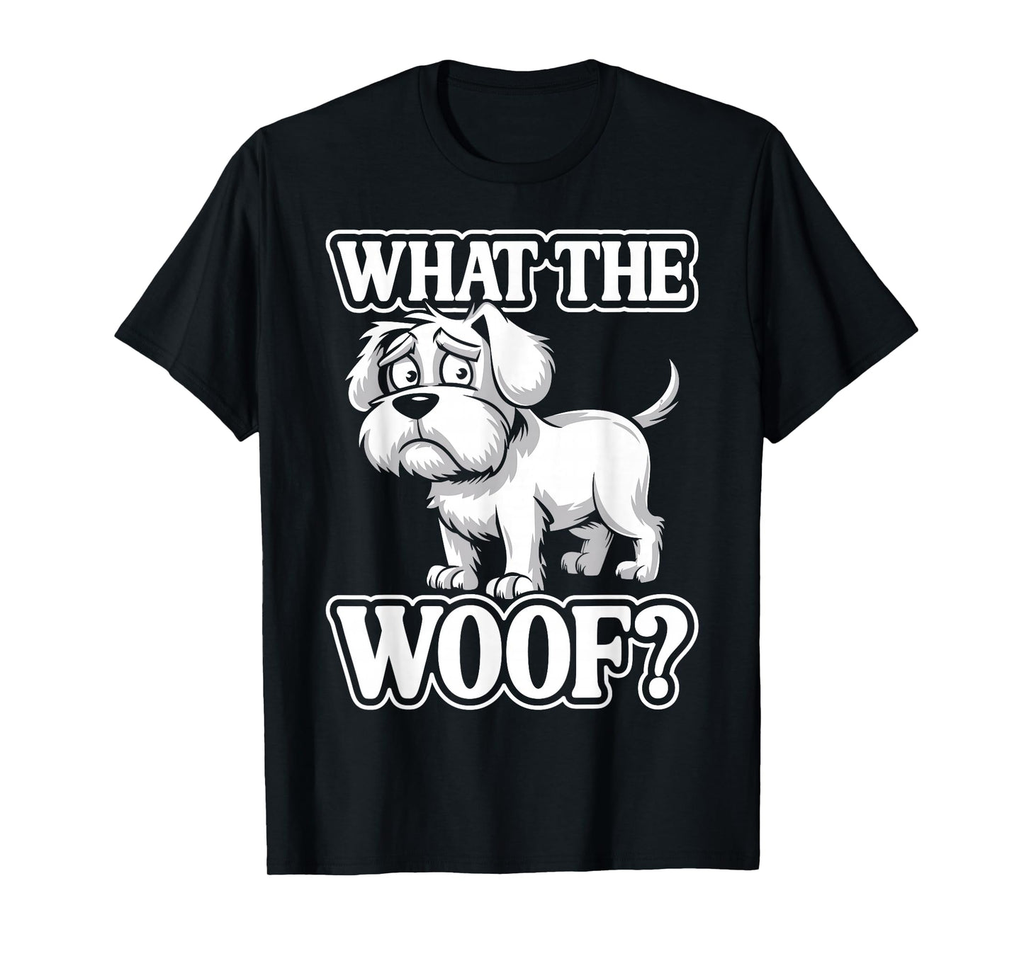 "What the Woof?" Funny Swearing Dog Lover T-Shirt