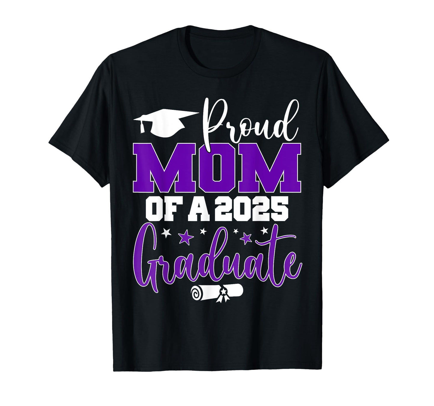 Proud Mom of a 2025 Graduate Class Senior Graduation Mother T-Shirt