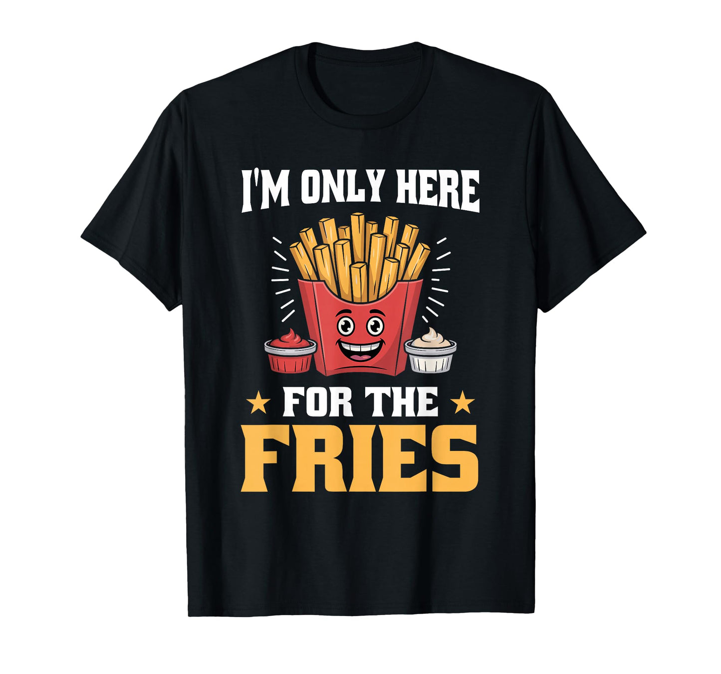 Cool French Fries Snack Favorite Salty Potato Sticks T-Shirt