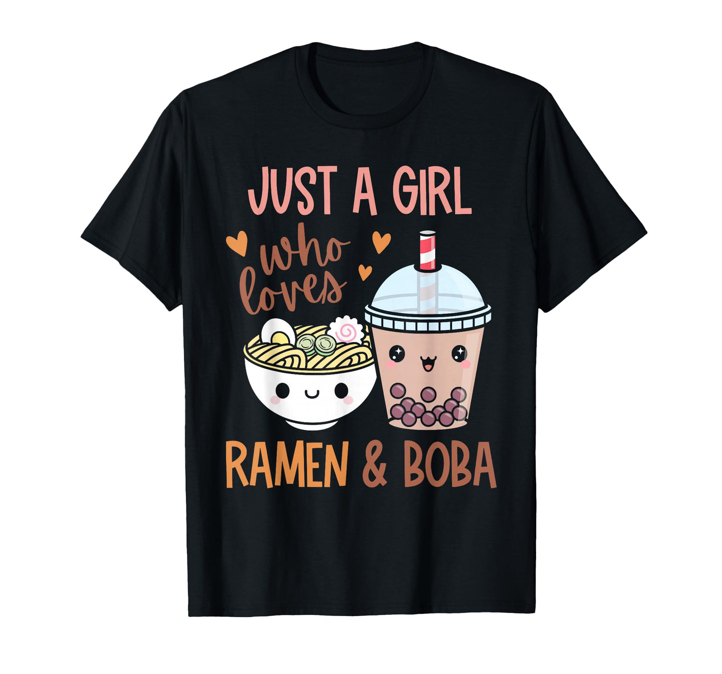 Just A Girl Who Loves Ramen and Boba Bubble Tea Japanese T-Shirt