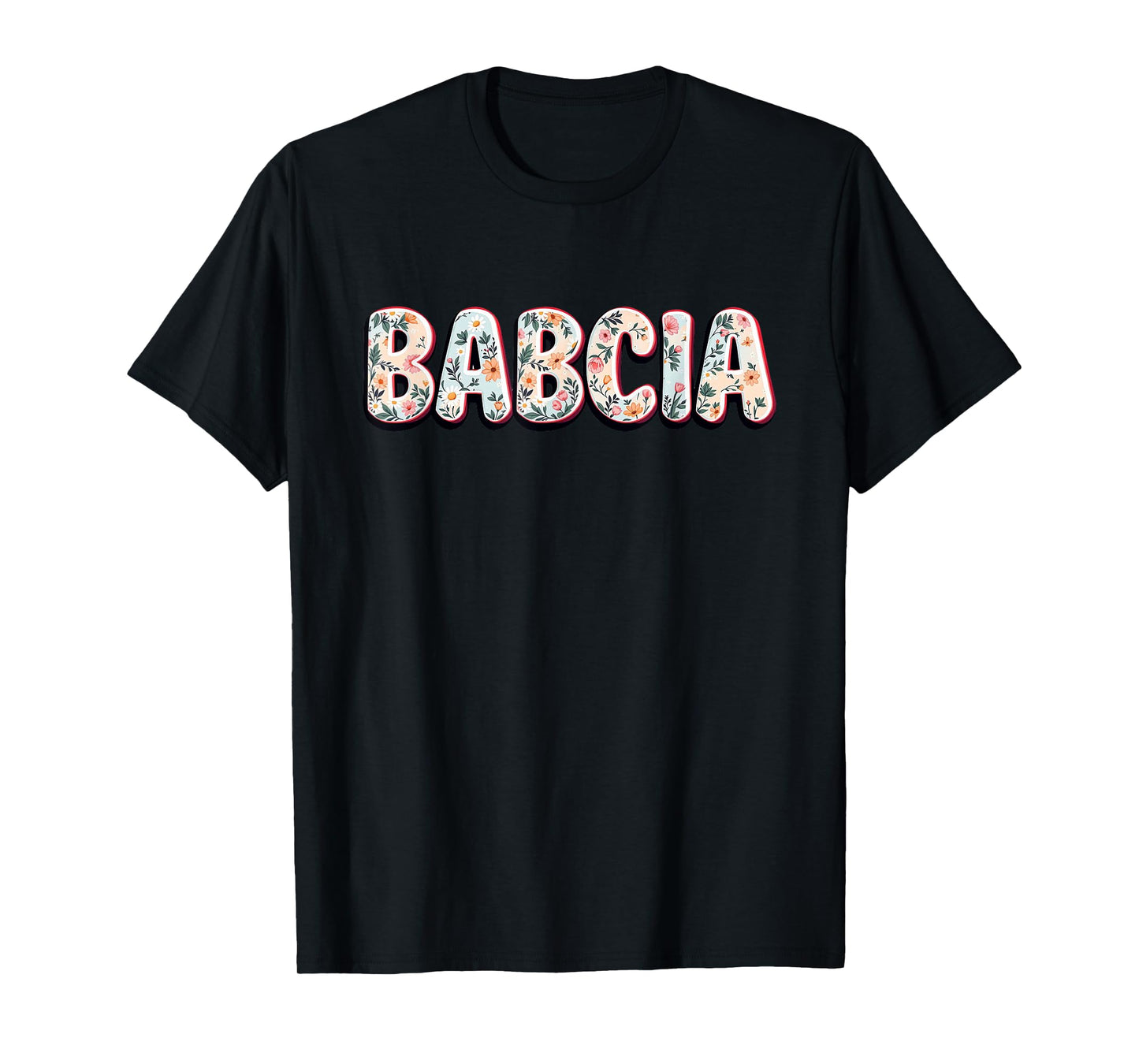 Wildflowers Babcia Floral Mother's Day Babcia T-Shirt