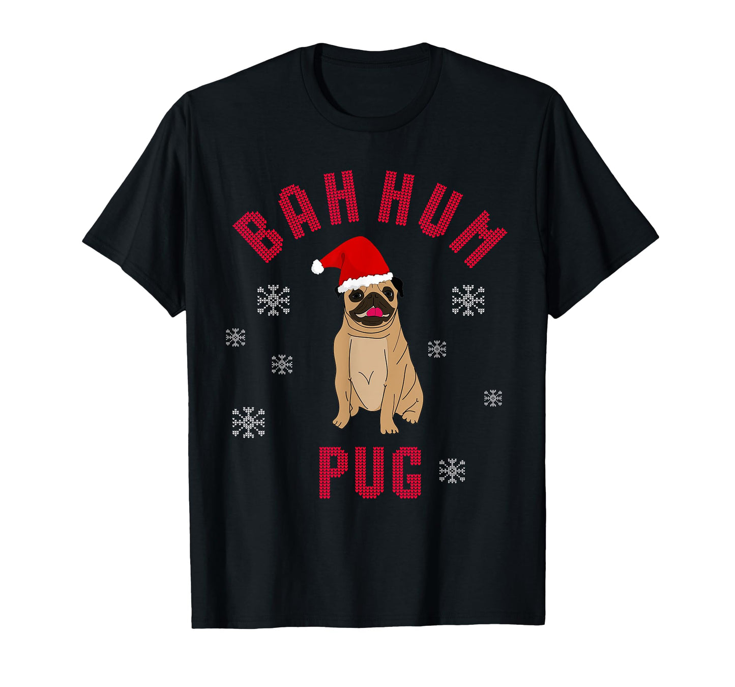 Bah Hum Pug - Funny Novelty Christmas T Shirt