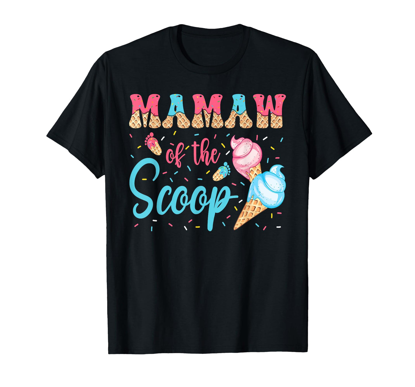 Mamaw Of The Scoop Ice Cream Gender Reveal Baby Shower T-Shirt