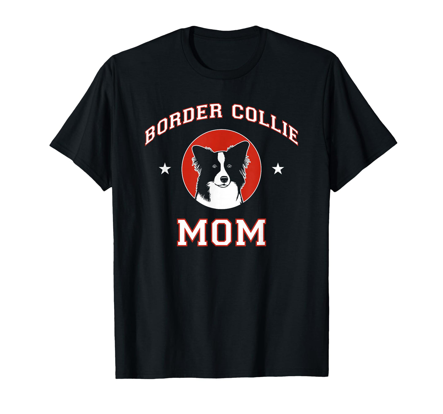 Border Collie Mom Dog Mother T-Shirt