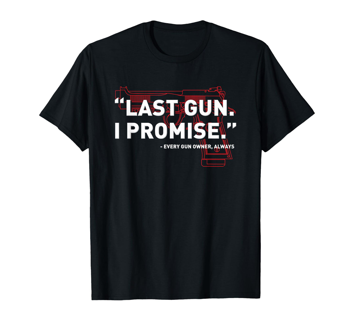 Gun Tshirts Men Funny Gun Shirt Gun Enthusiast T-Shirt