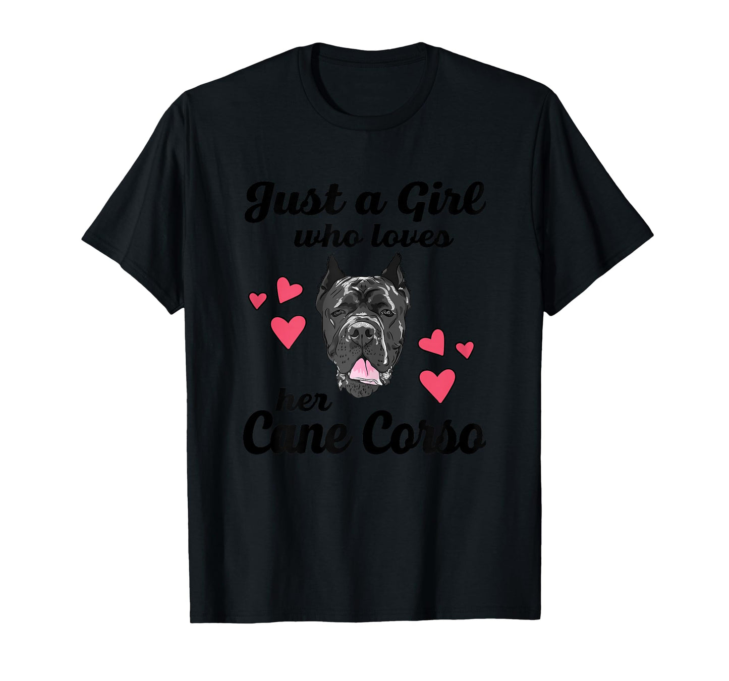 Just A Girl Who Loves Her Cane Corso Funny Dog Mom Womens T-Shirt