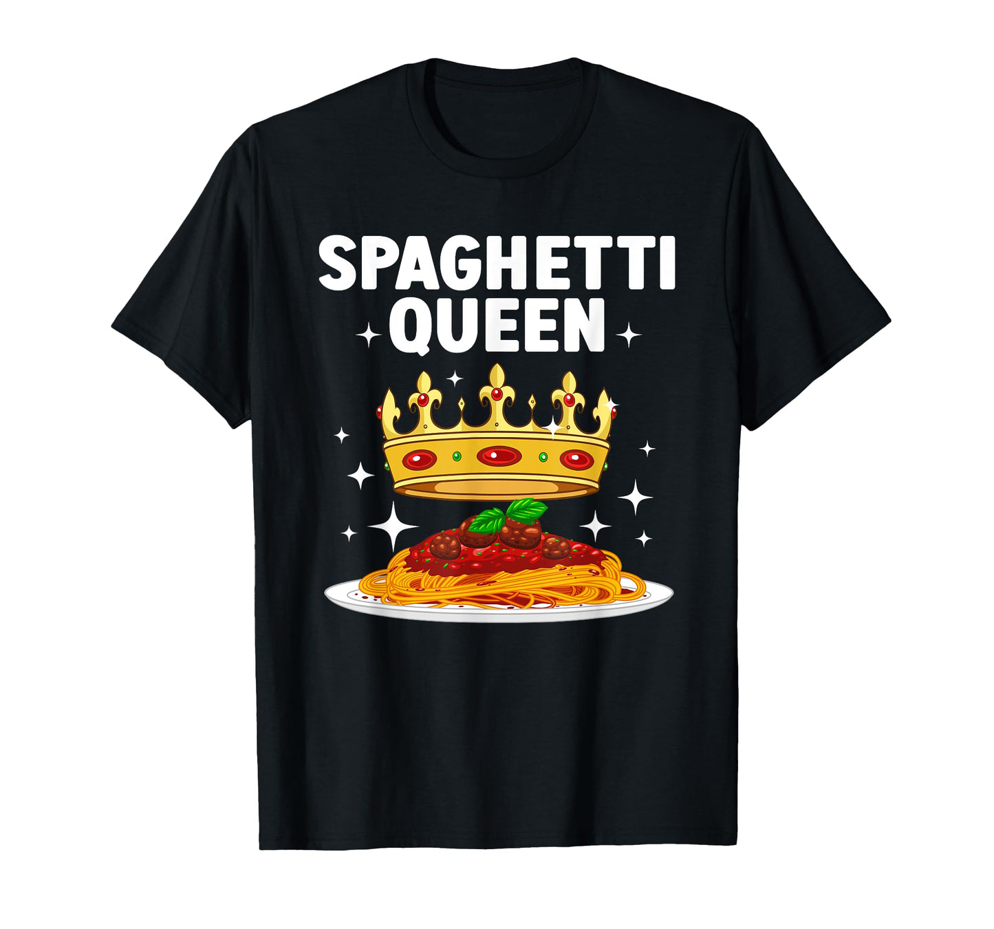 Best Spaghetti Queen Design For Women Girls Spaghetti Lovers T-Shirt