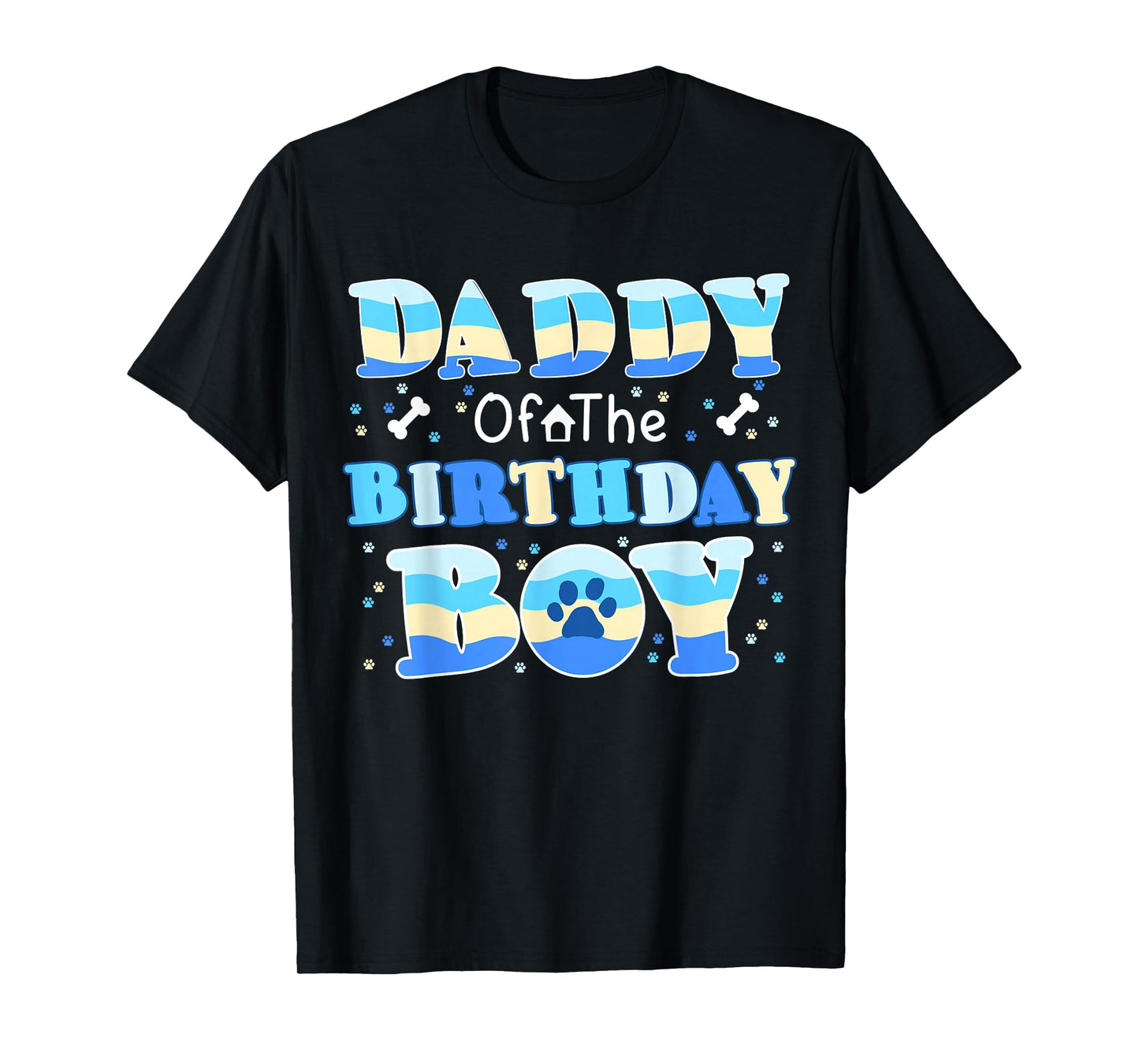 Daddy of The Birthday Boy Celebration Family Love T-Shirt