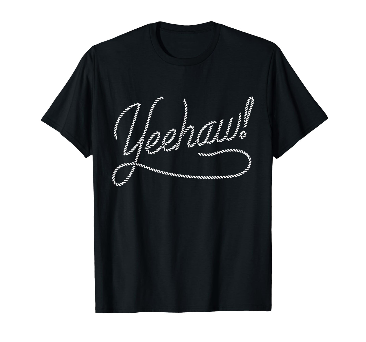 cool Yeehaw rope for Cowboy, Cowgirl and Western lovers T-Shirt