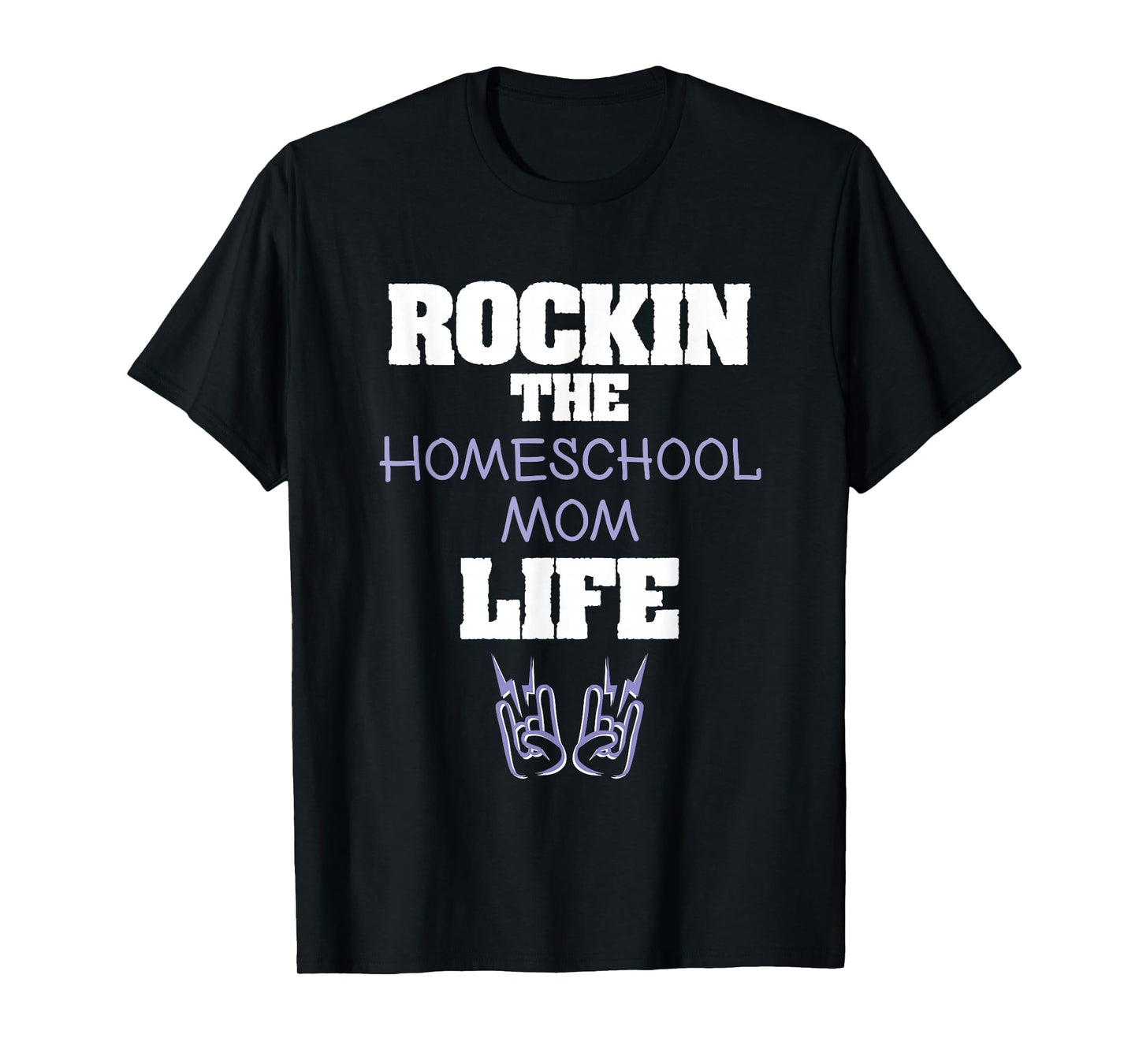 Rockin The Homeschool Mom Life Education Teacher T-Shirt