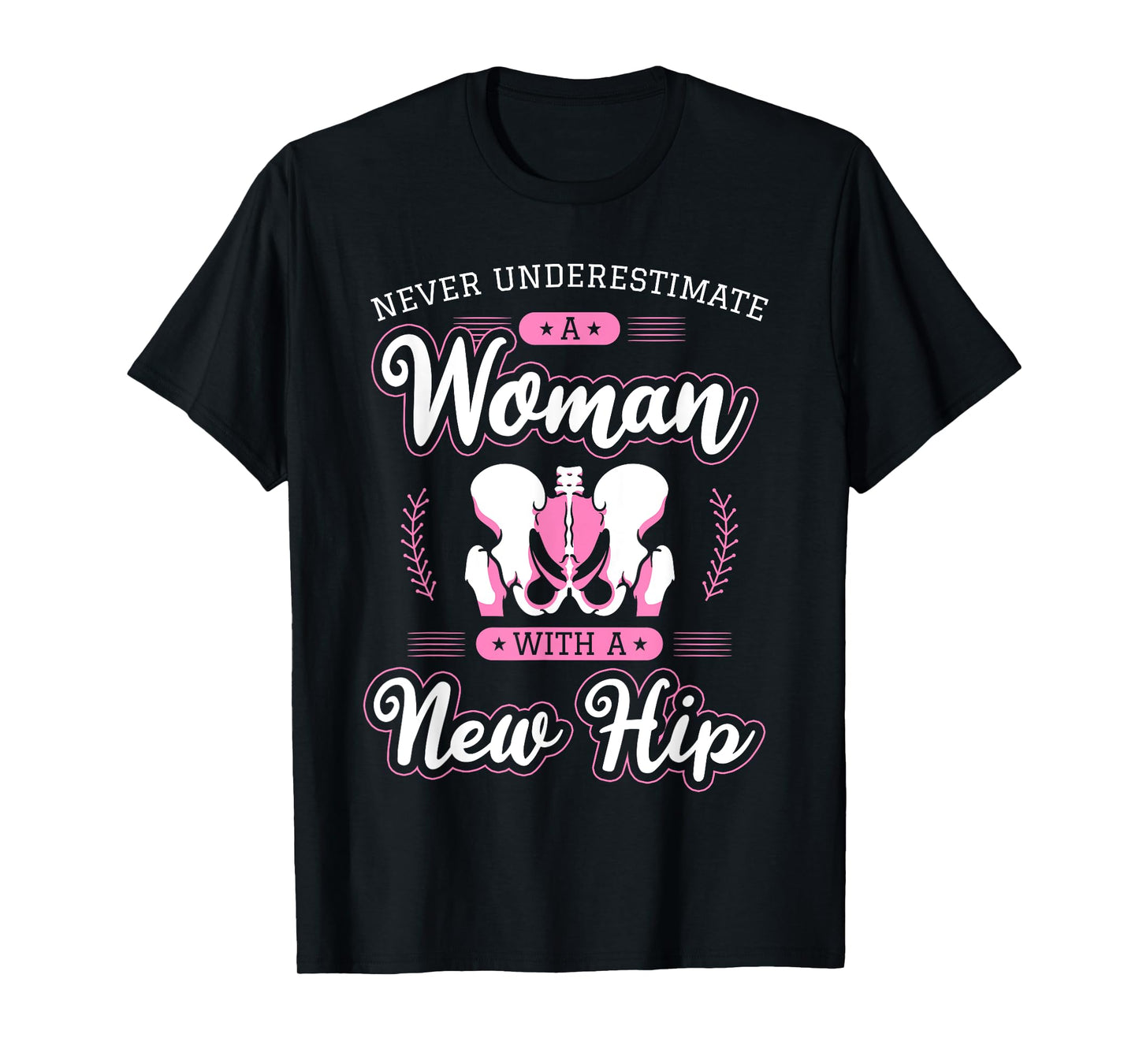 Hip Replacement Surgery Arthroplasty Hemiarthroplasty Joint T-Shirt