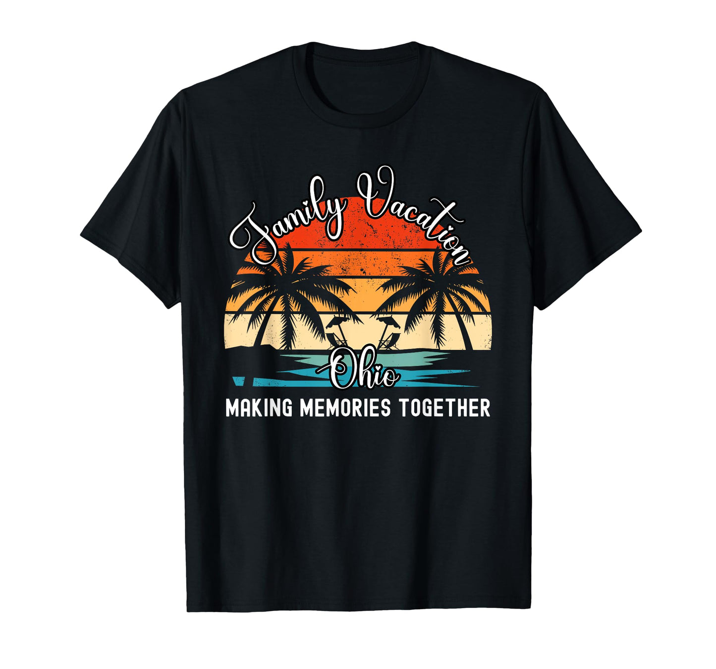 Ohio Family Vacation 2025 Making Memories Together T-Shirt
