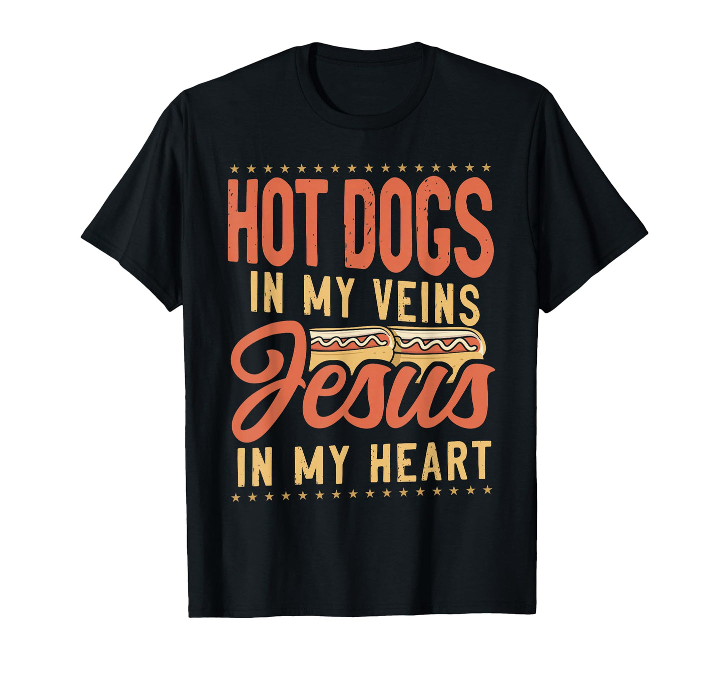 Hot Dog Adult Jesus Faith Christian Hot Dog In My Veins T-Shirt