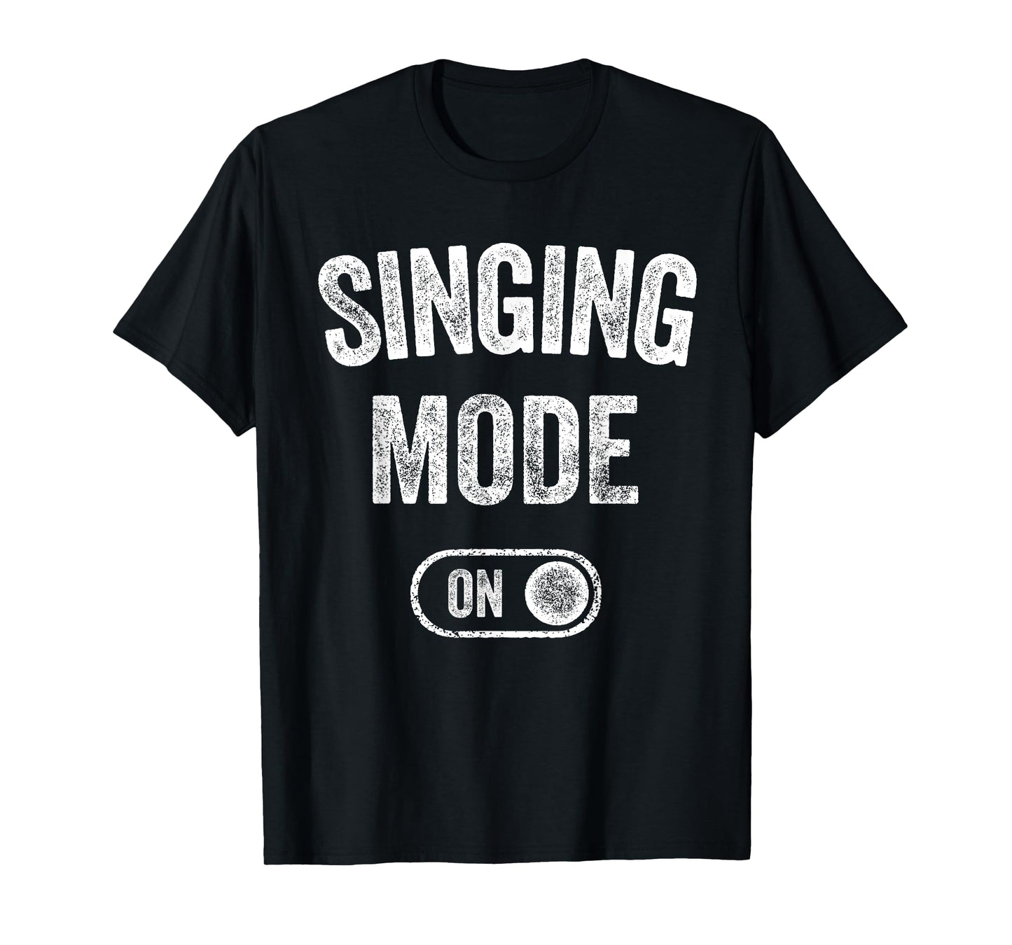 Singing Mode On Funny Singer Gift Karaoke Music Vocalist T-Shirt