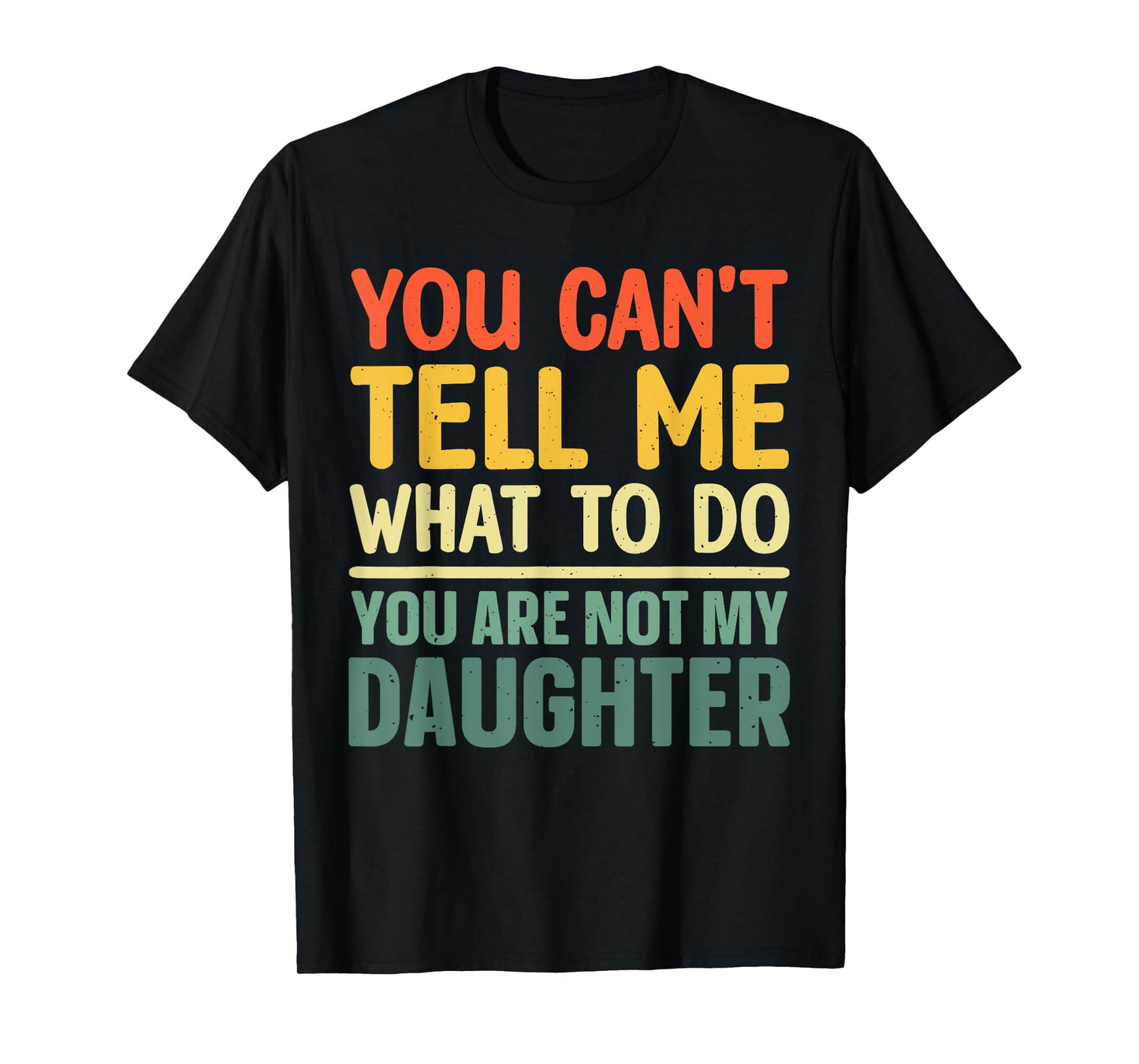 Funny Dad Design For Father Daddy Papa Men From Daughter Dad T-Shirt
