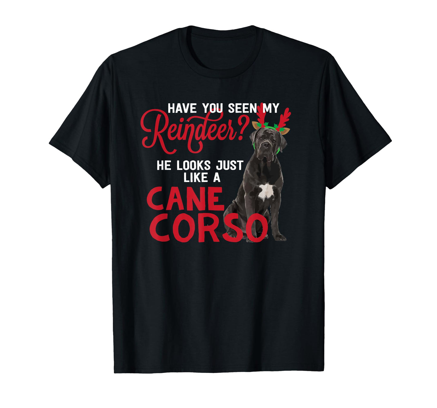 Dog Lover Italian Mastiff Dog Breed Gifts Cane Corso Christmas Reindeer Funny Unisex-Adults T-Shirt Black Small