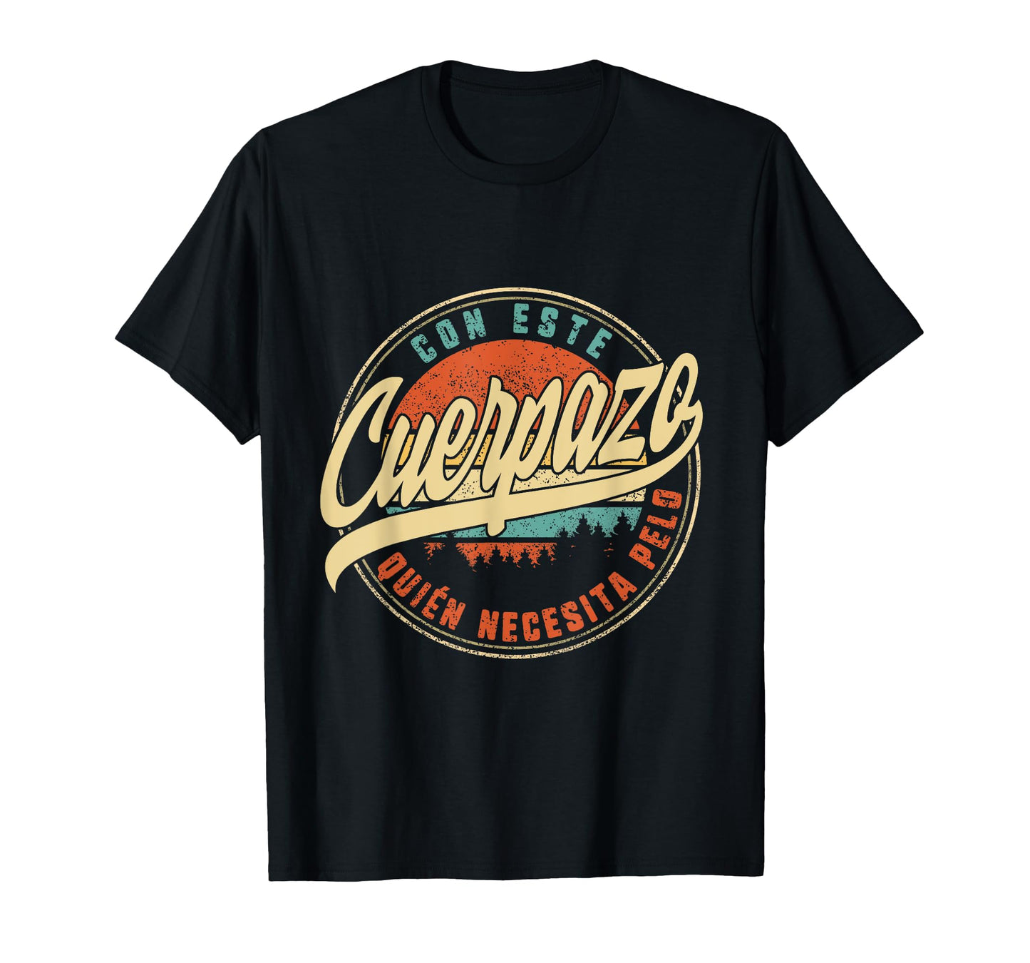 Con Este Cuerpazo Quien Necesita Pelo Herren día del padre p T-Shirt