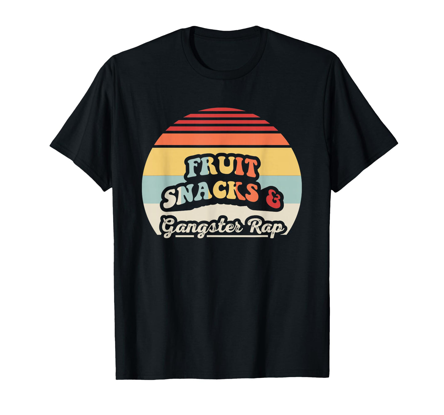 Fruit Snacks & Gangster Rap Retro Cool T-Shirt