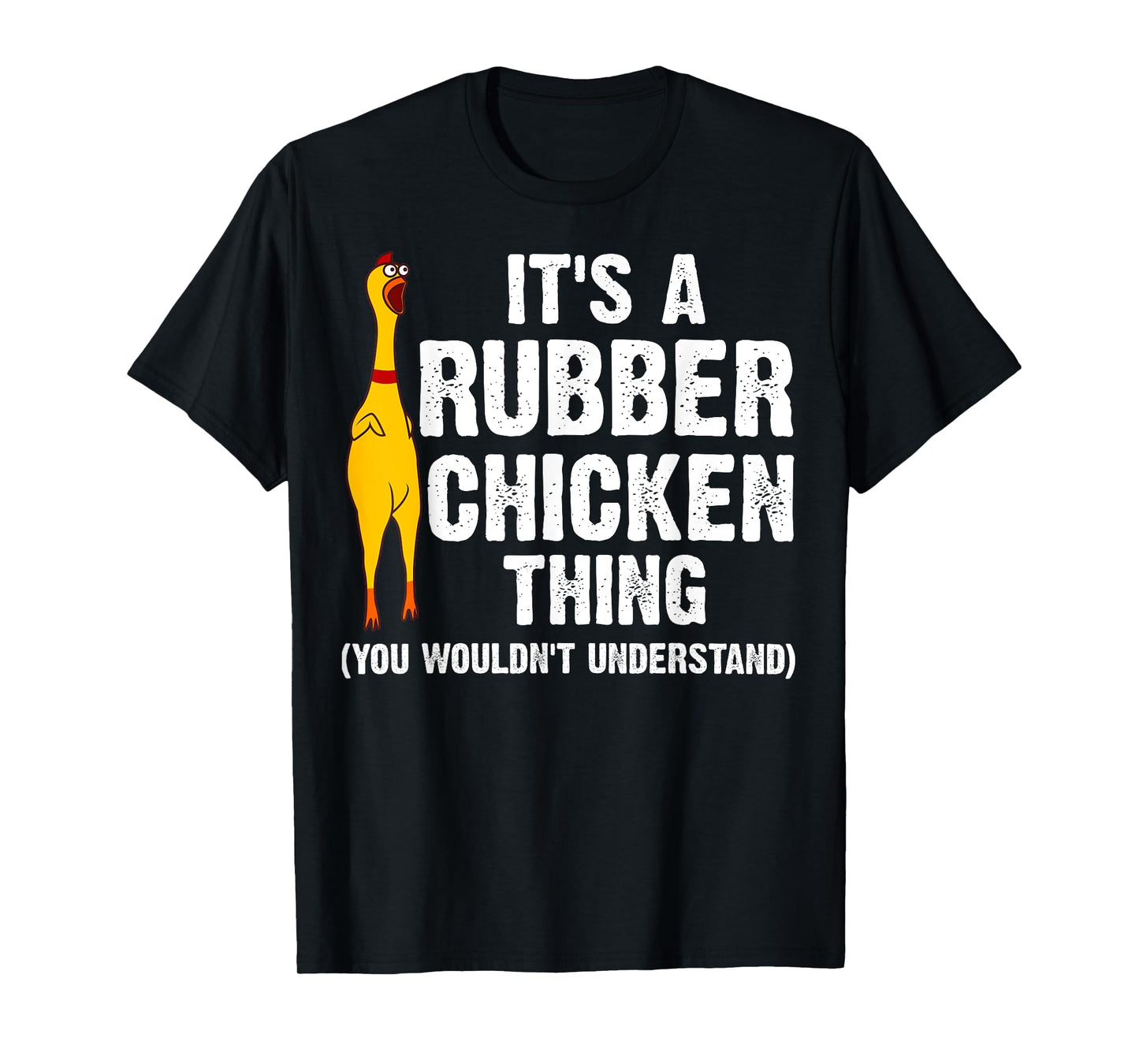 Funny Rubber Chicken Gift Men Women Rubber Chicken Costume T-Shirt Small