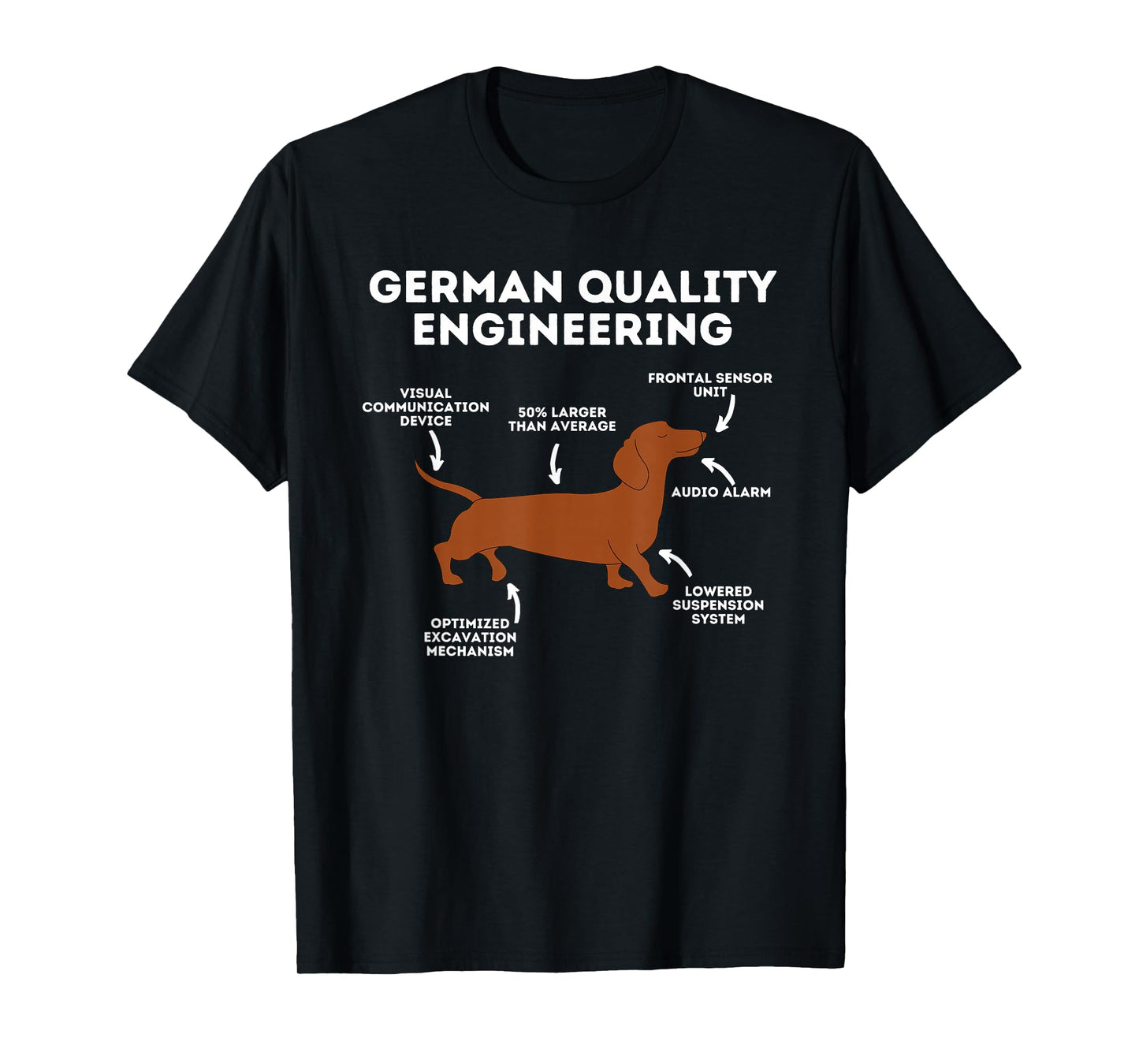 Quality German Engineering - Dachshund Lover Wiener Dog T-Shirt Small