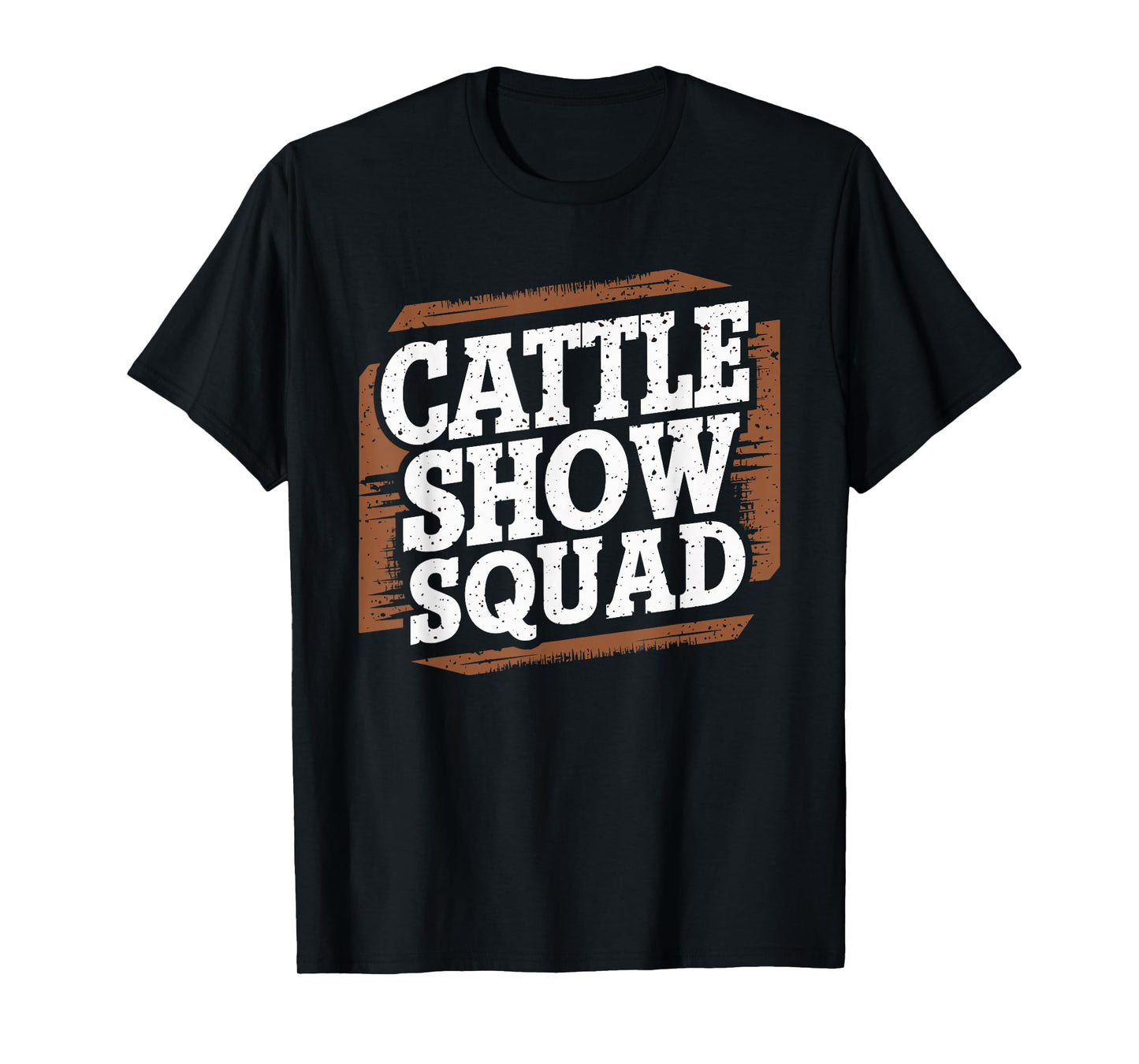 Cattle Show Squad County Fair Livestock Rancher T-Shirt