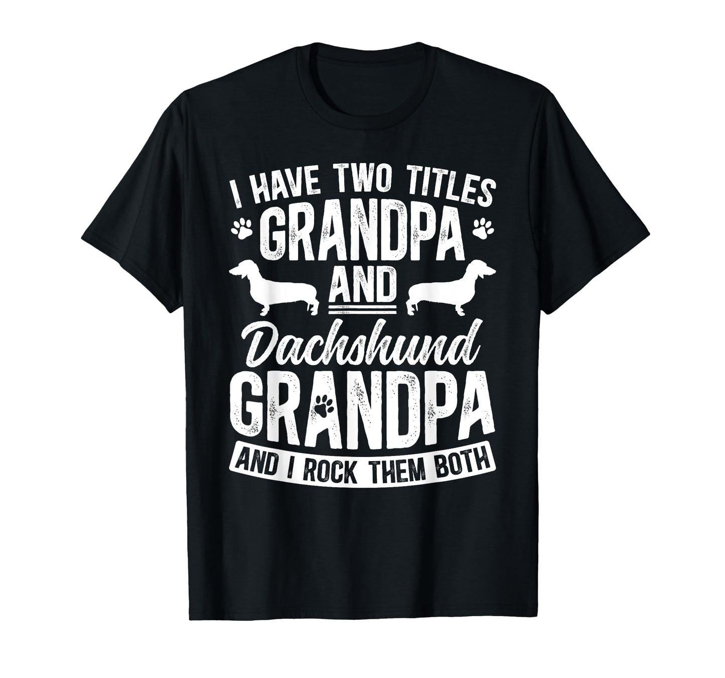Grandpa And Dachshund Grandpa Of A Dachshund Grandfather T-Shirt