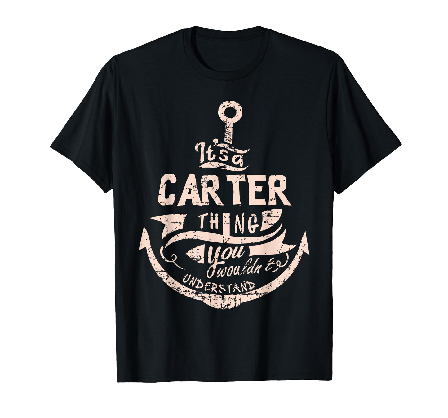 It's a CARTER thing you wouldn't understand-CARTER Shirt T-Shirt