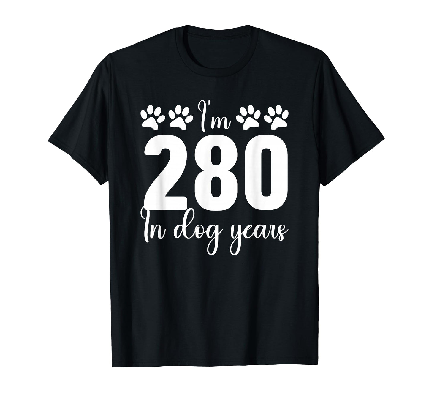 In Dog Years I'm 280 40th Birthday 40 Years Old T-Shirt