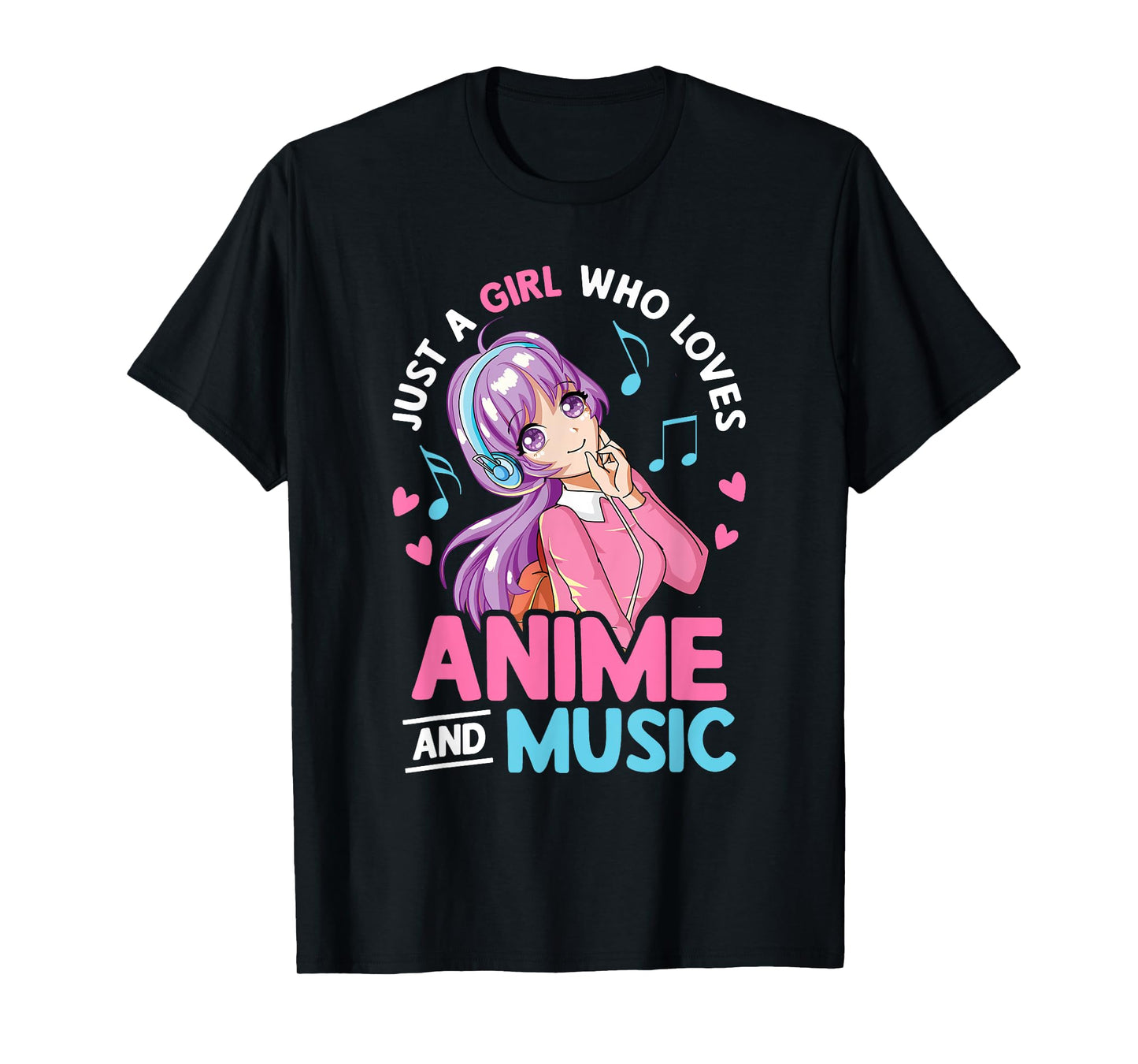 Just A Girl Who Loves Anime And Music Lover Anime Girls Teen T-Shirt