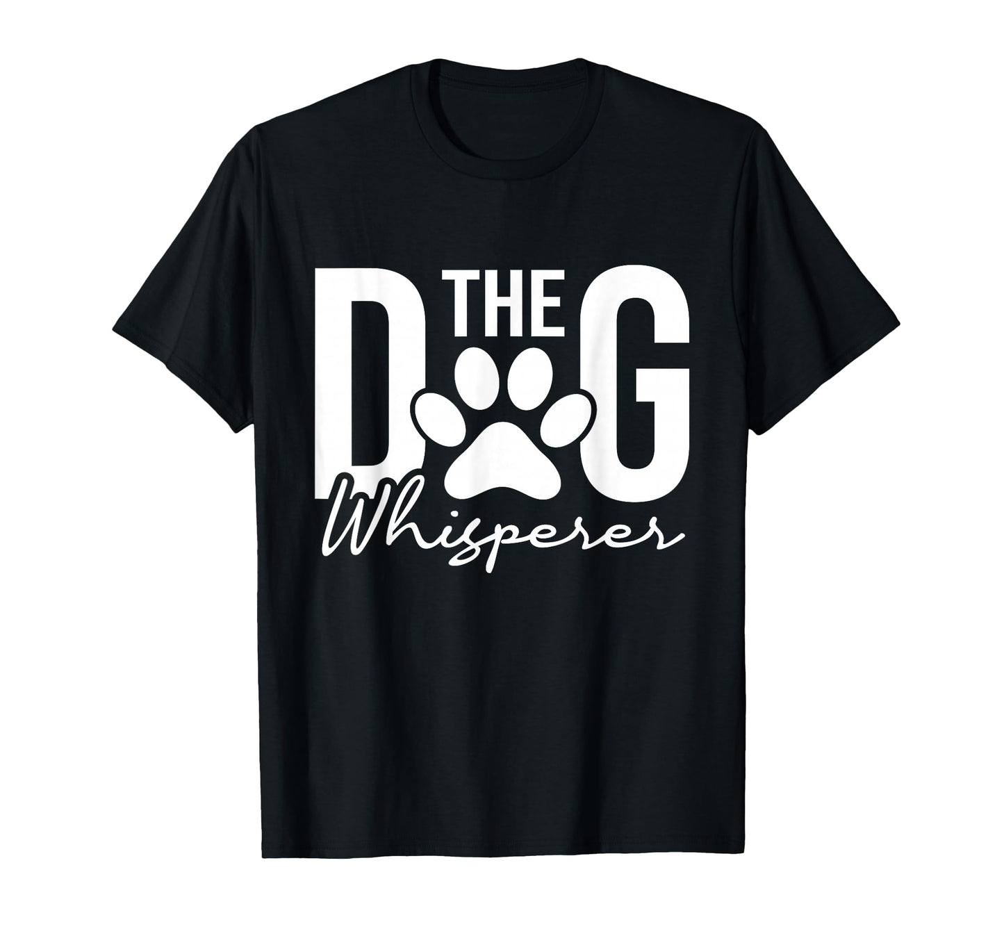 The Dog Whisperer - Dog Lover Pet Owner Agility Handler T-Shirt