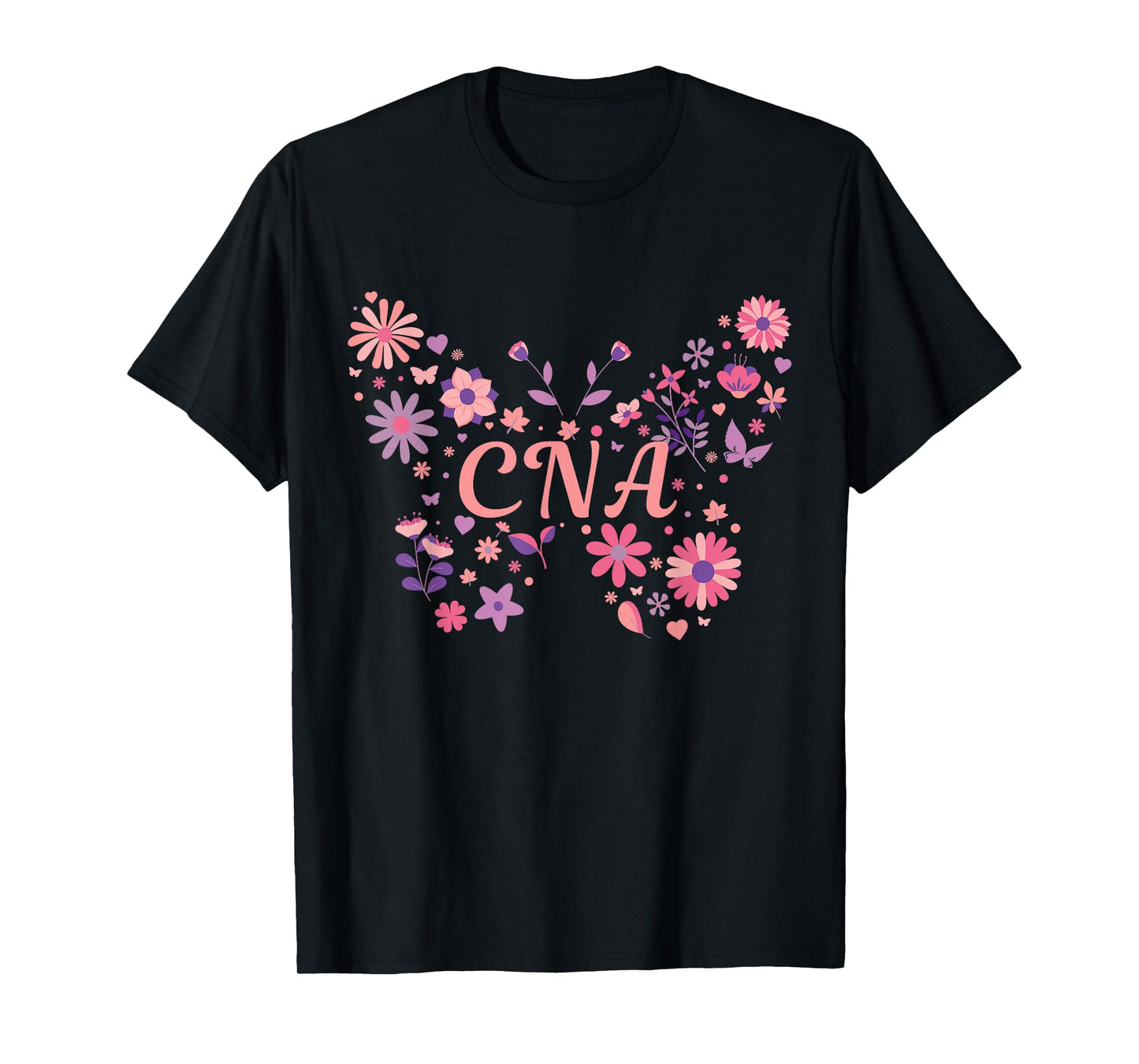 CNA Certified Nursing Assistant - Butterfly Pretty Flowers T-Shirt