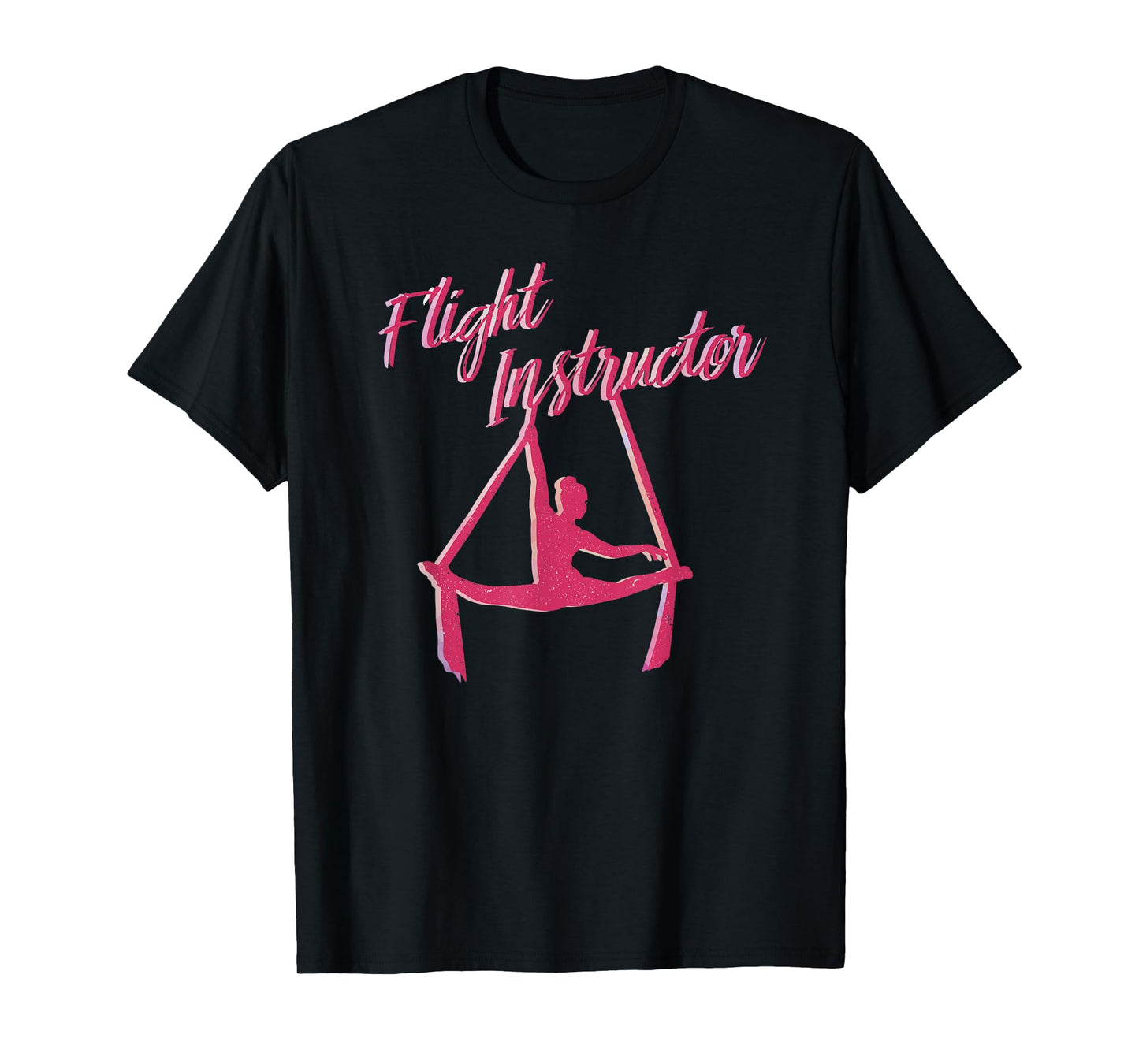 Flight Instructor Aerial SIlks Circus Yoga T-Shirt