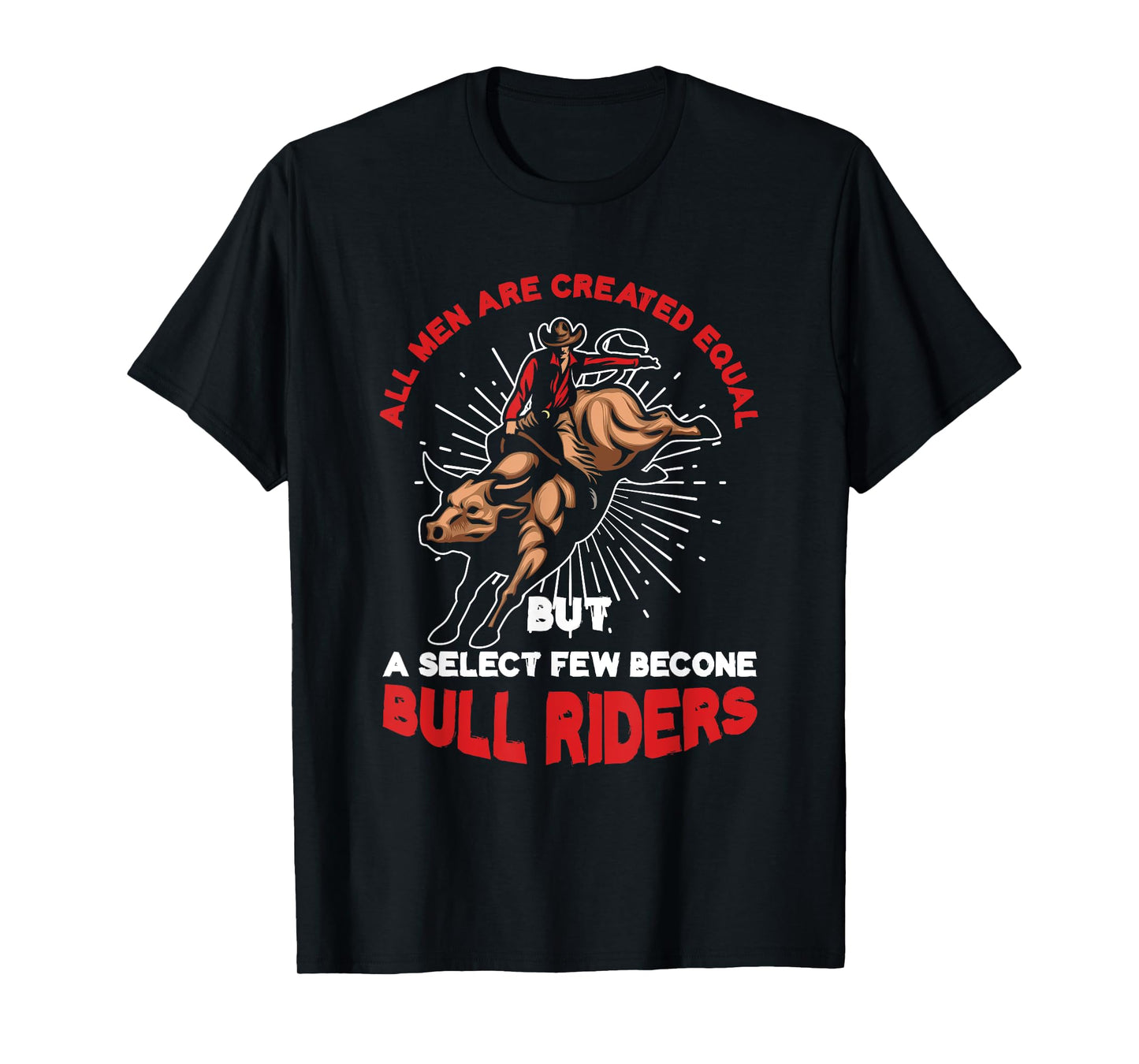 Bull Rider Bull Riding Cowboy Rodeo Country Ranch Gift T-Shirt