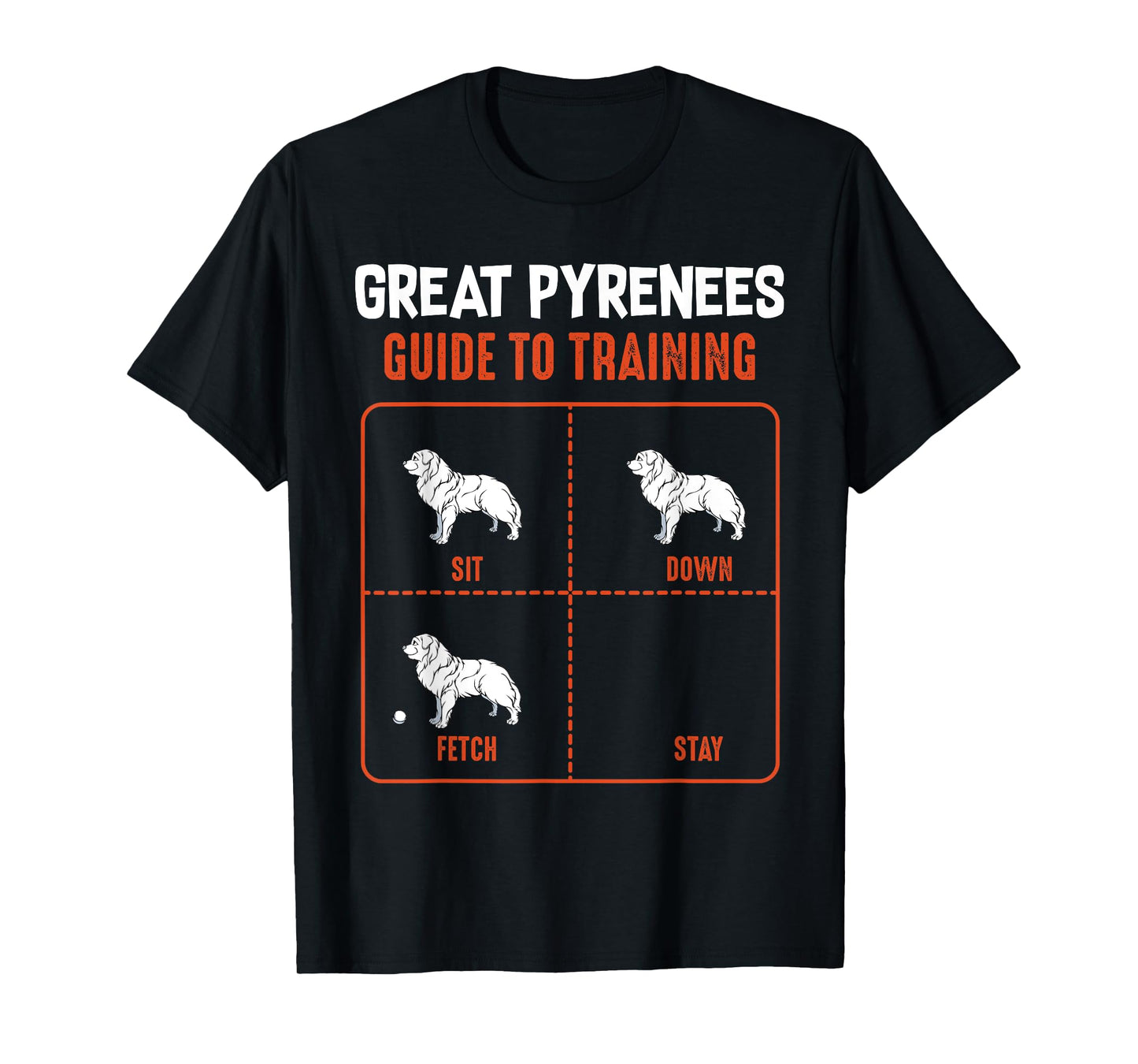 Great Pyrenees Guide To Training Funny Dog Pet Lover T-shirt Men Women Girls Kids T-Shirt