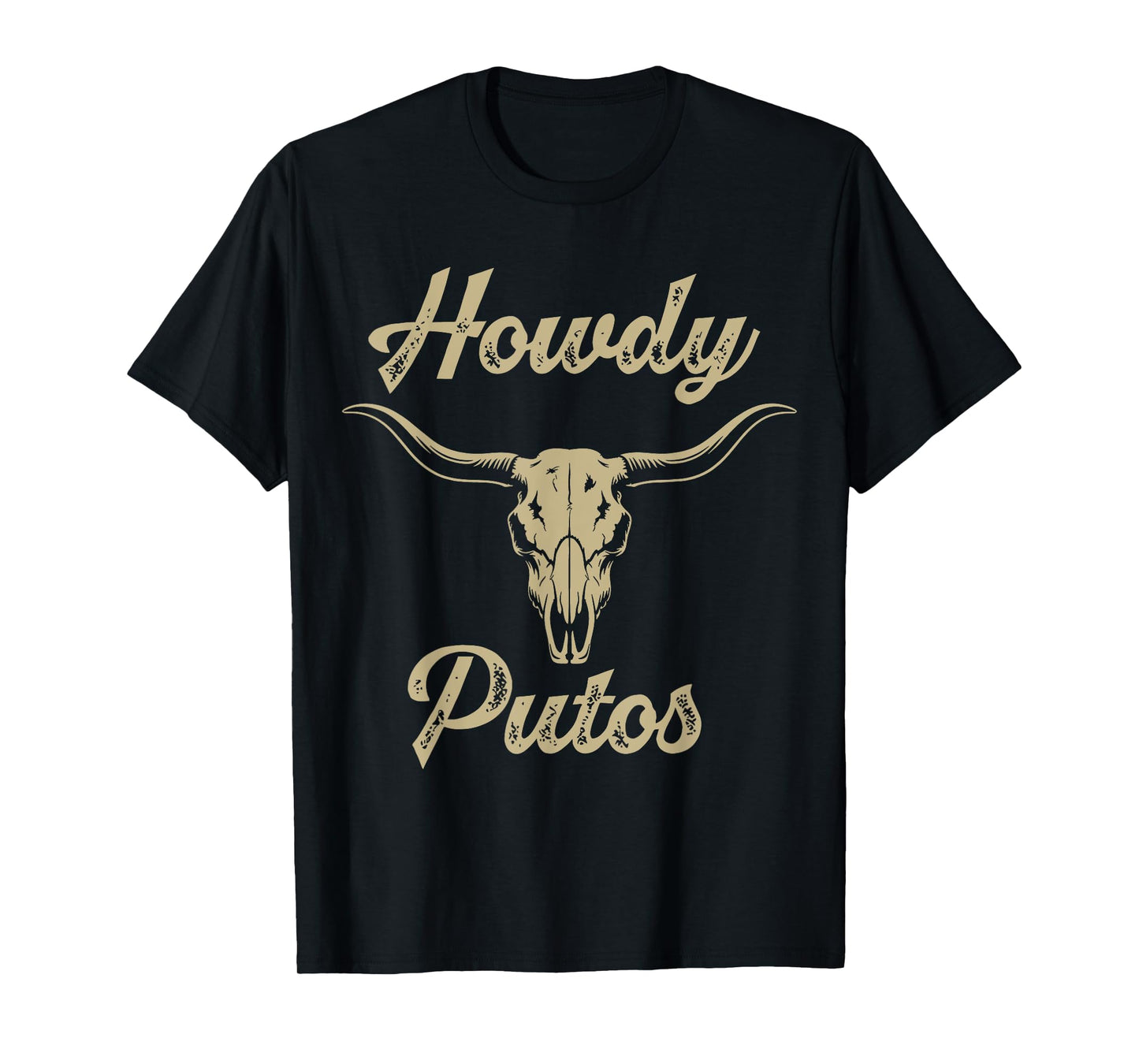 Howdy Putos Bull Skul Country Cowboy Western Graphic T-Shirt