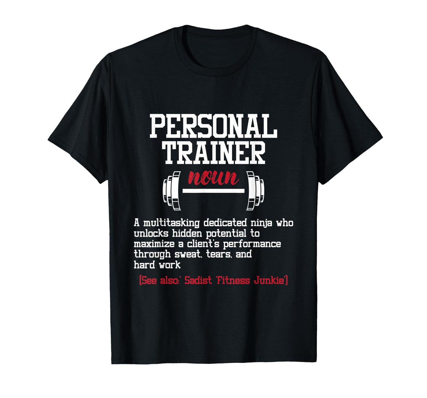 Personal Trainer - Health Fitness Wellness Gym Coach Workout T-Shirt