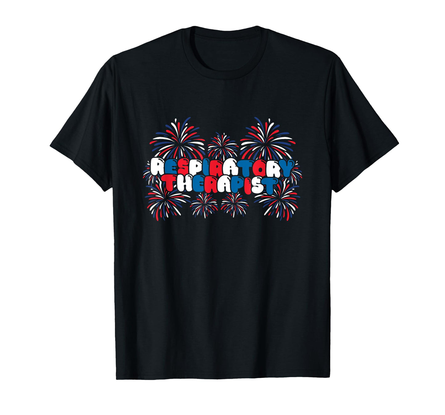 Respiratory Therapy RT 4th of July Respiratory Therapist T-Shirt