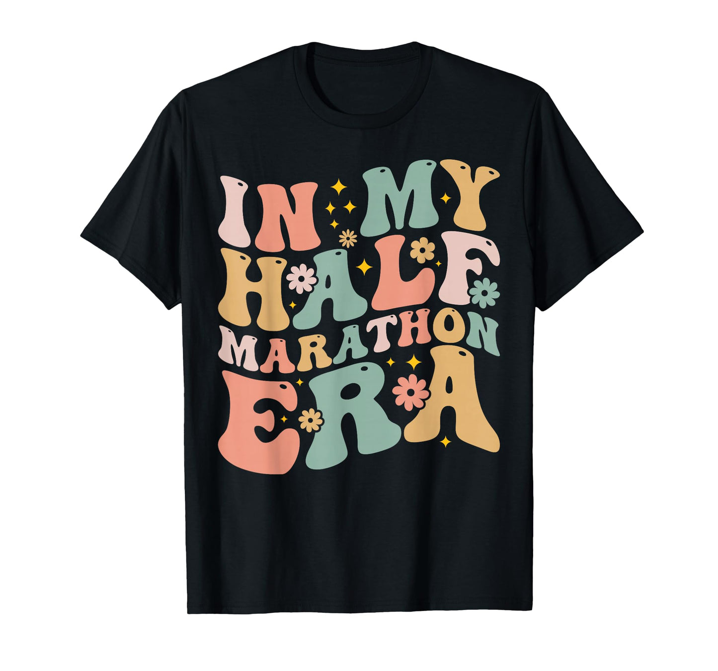 Marathon Running - In My Half Marathon Era T-Shirt