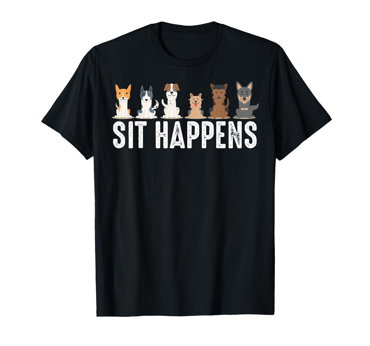 Cute Animal Whisperer Puppies Humor Quote Designs | Funny Sit Happens | Cool Sitting Dogs Unisex-Adults, Kids T-Shirt - Black, Short Sleeve, Classic Fit, Crew Neck, Pull On