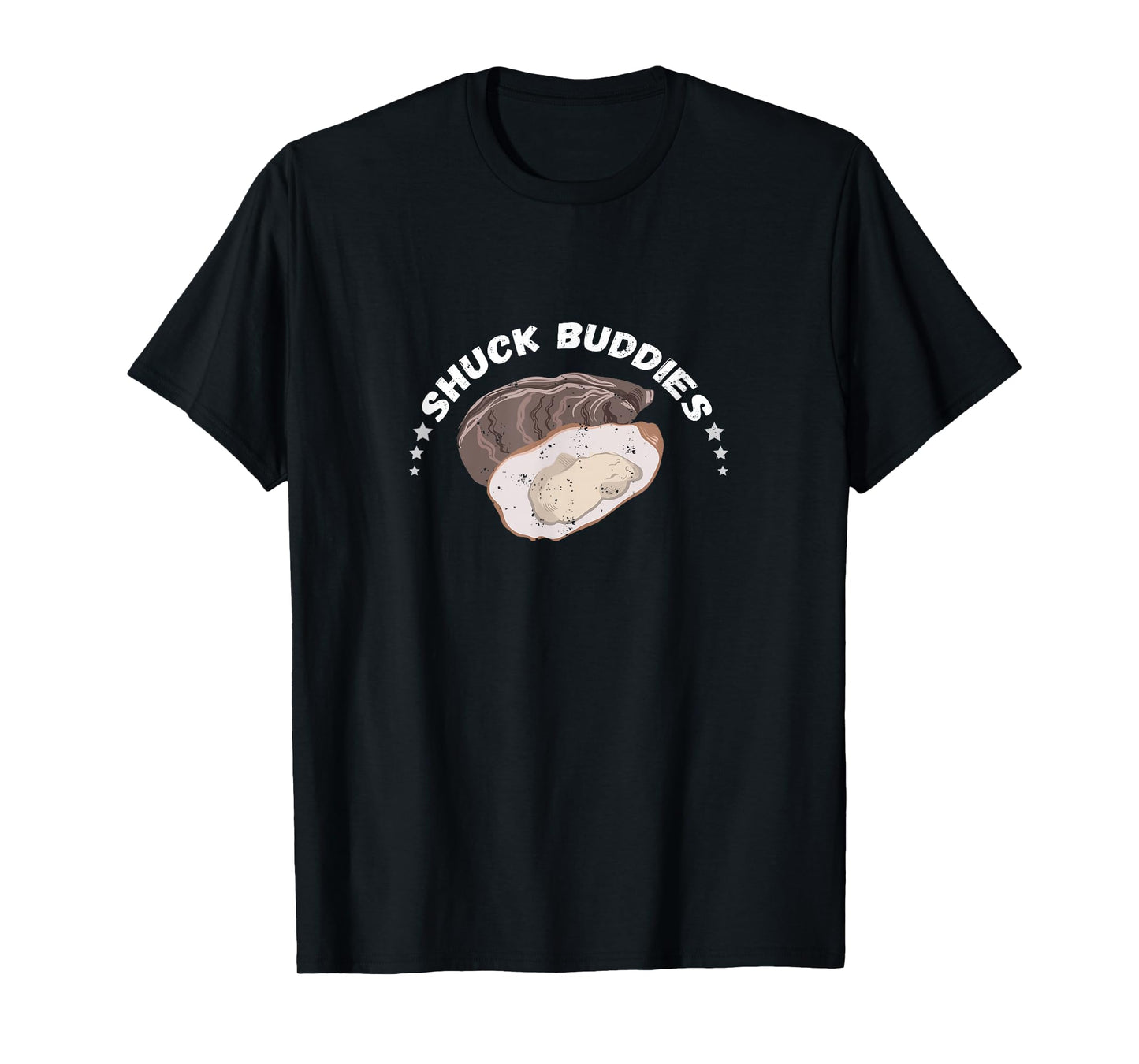 Oyster Shuck Buddies Seafood Lover Mollusc Shucker Food T-Shirt