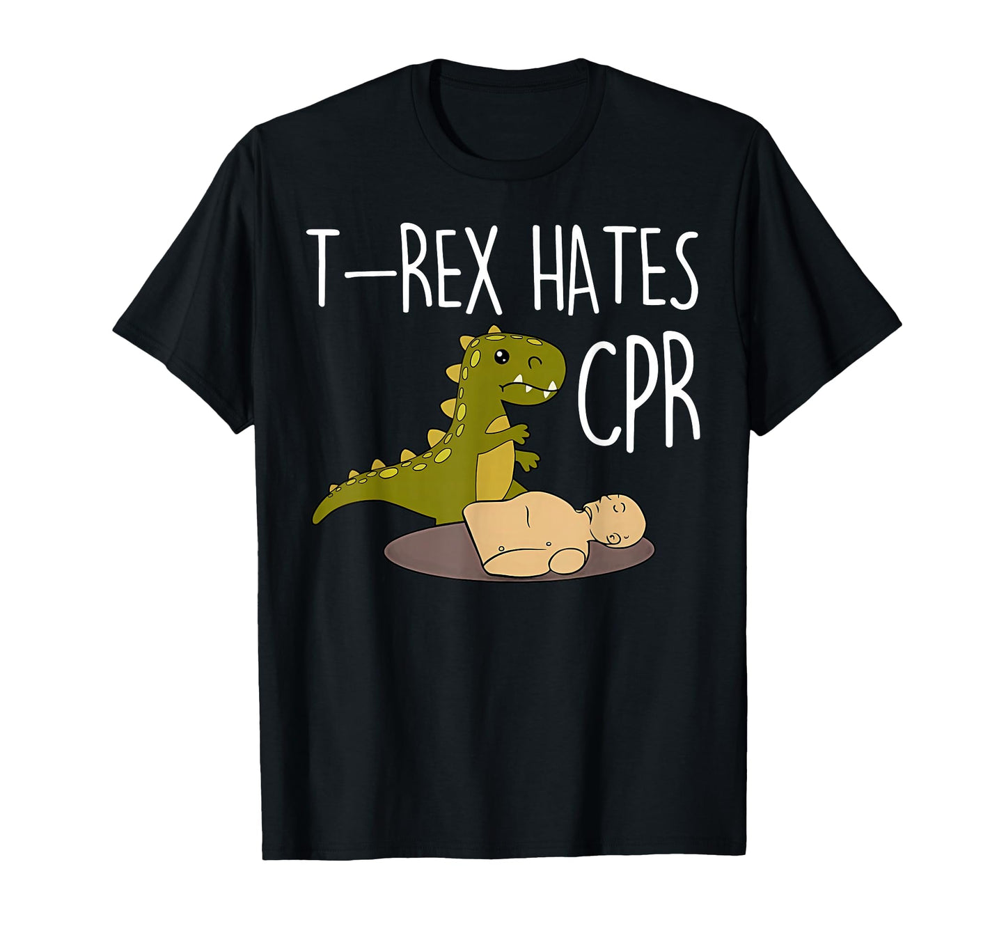 T-rex Hates Cpr Dinosaurs Funny ICU Critical Care Nurse T-Shirt