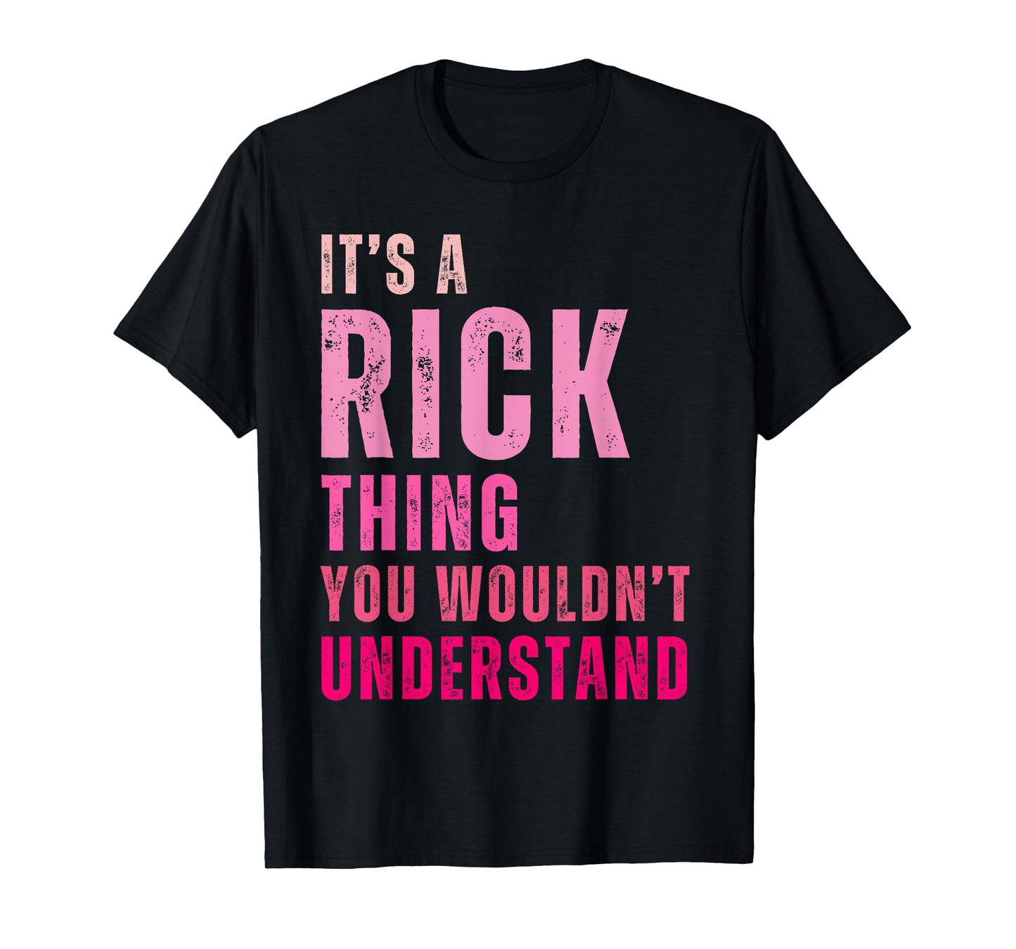 Rick Personalized Name Apparel It's A Rick Thing You Wouldn't Understand Vintage Unisex T-Shirt Black Small Short Sleeve