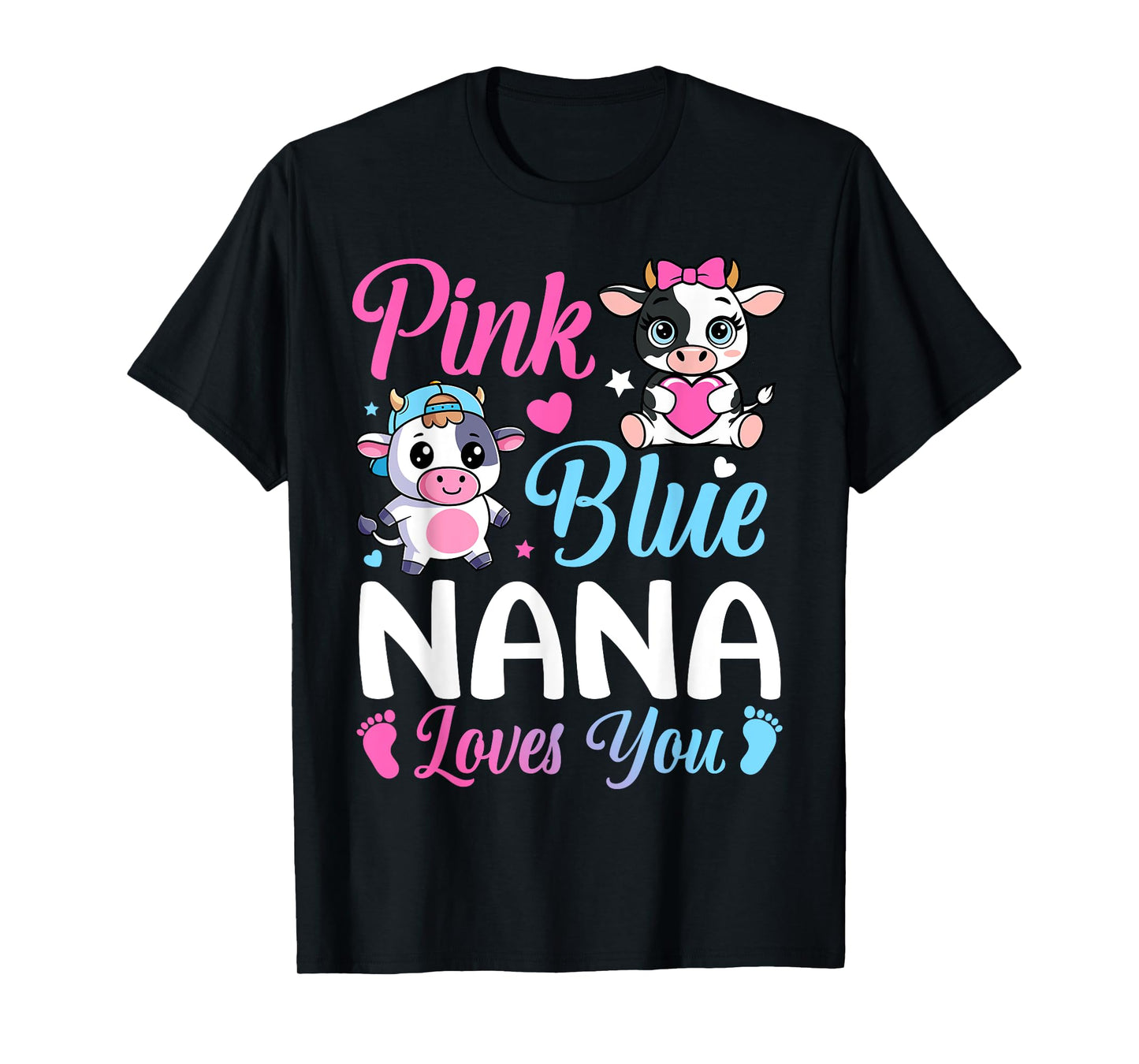 Pink Or Blue Nana Loves You Cow Gender Reveal Family T-Shirt