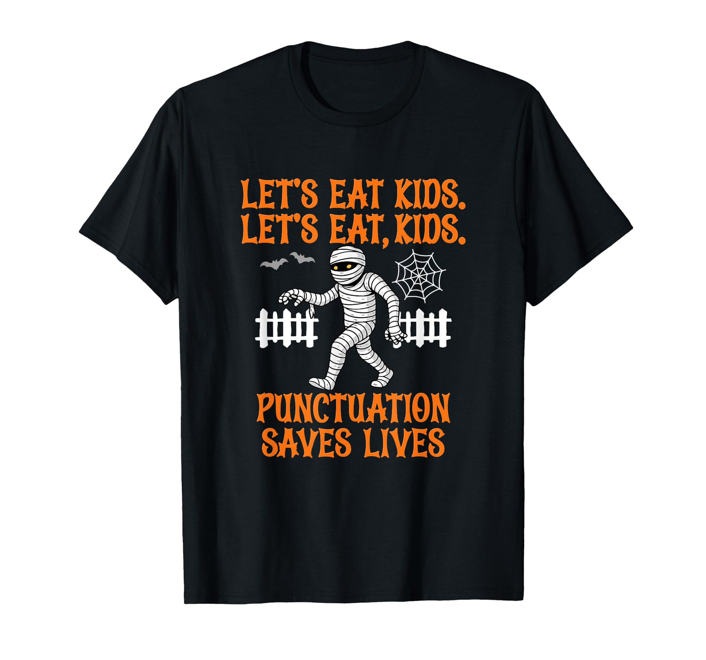 Halloween Lets Eat Kids Punctuation Funny Teacher T-Shirt